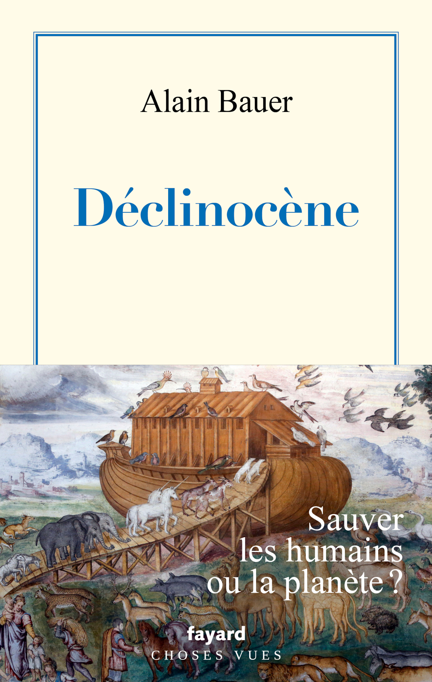 Déclinocène - Alain Bauer - FAYARD