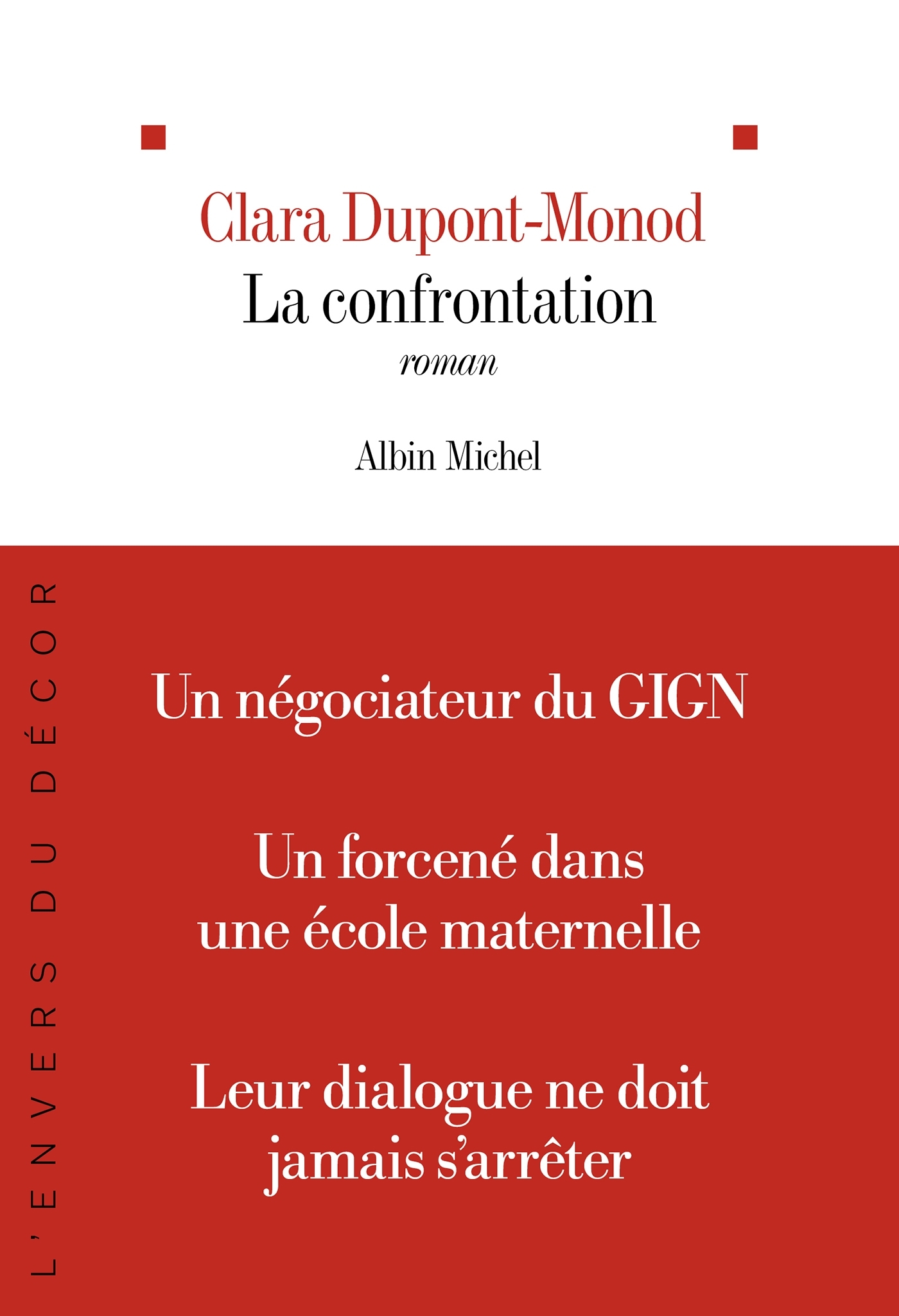 La Confrontation - Clara Dupont-Monod - ALBIN MICHEL