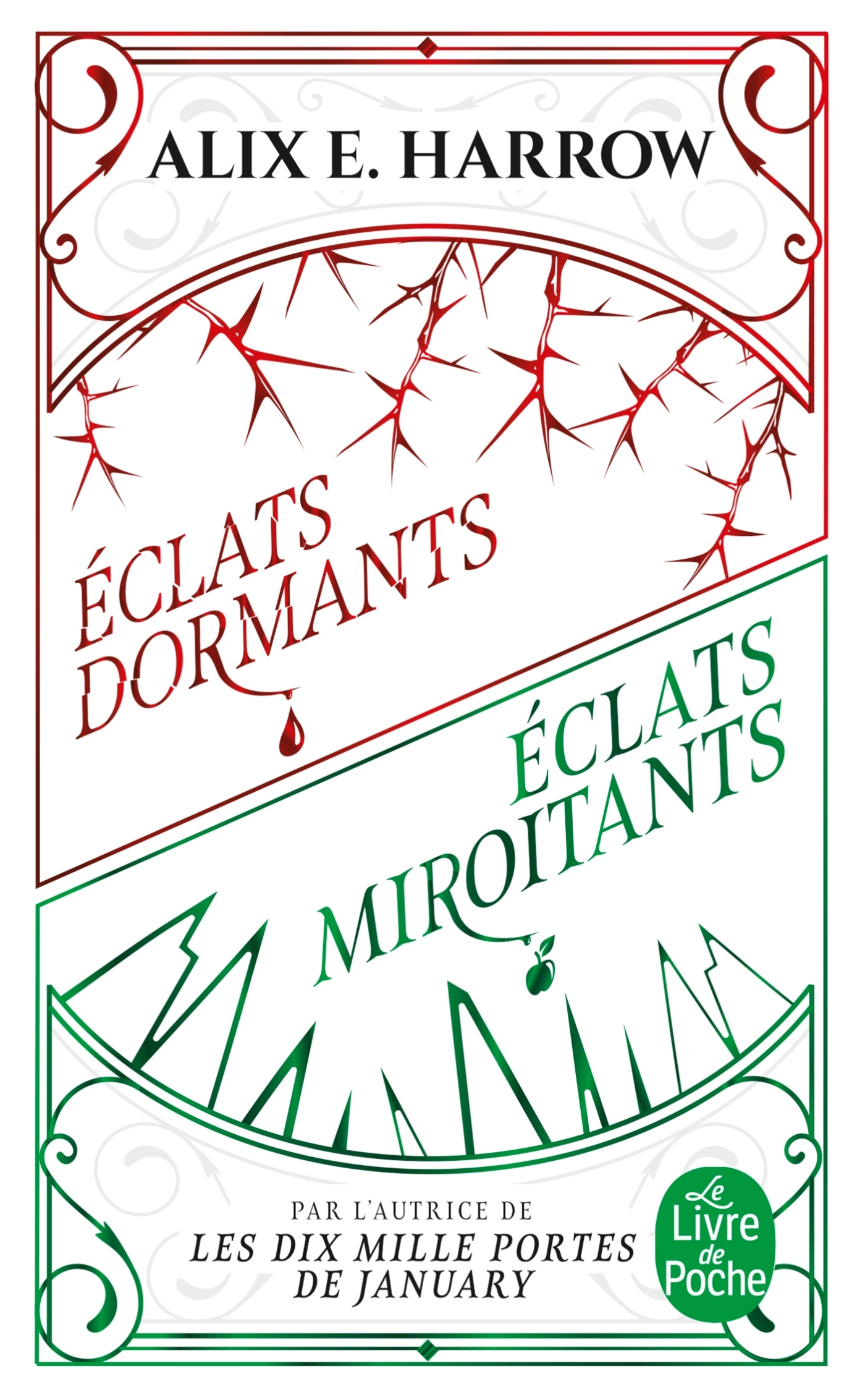 Eclats dormants suivi de Eclats miroitants - Alix E. Harrow - LGF
