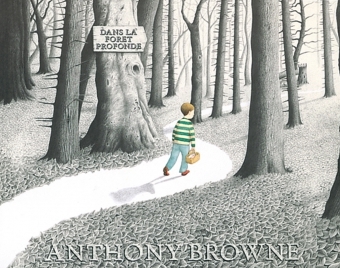 dans la foret profonde - Anthony BROWNE - EDL
