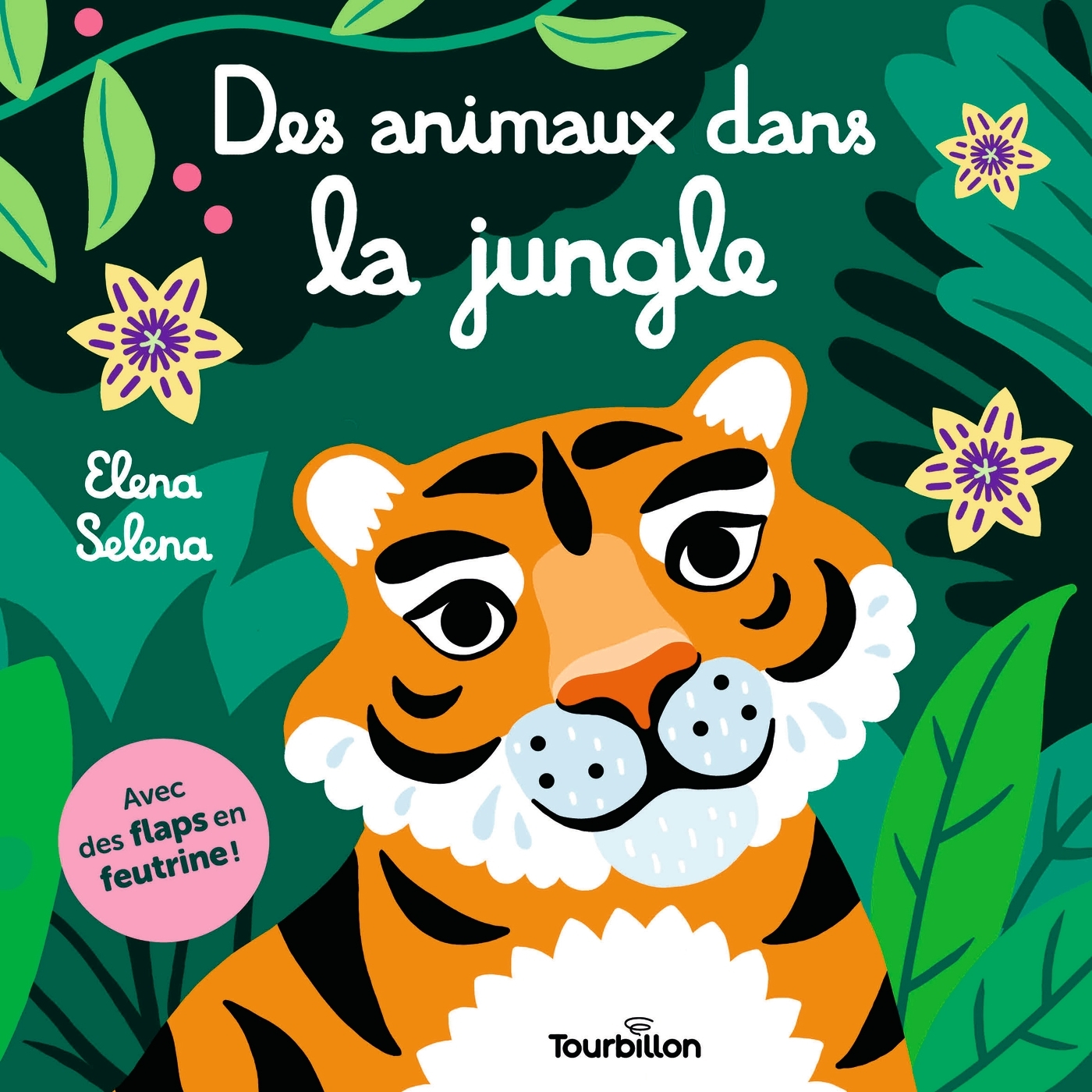 Des animaux dans la jungle - SELENA ELENA - TOURBILLON