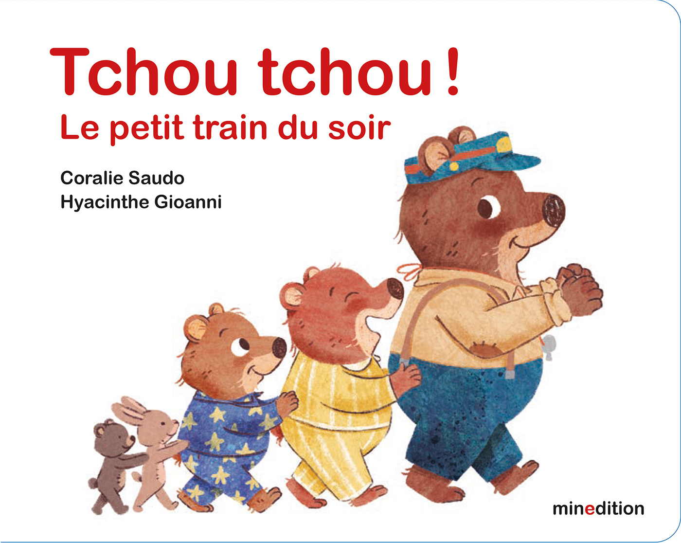 Tchou Tchou ! Le petit train du soir - Coralie Saudo - MINEDITION