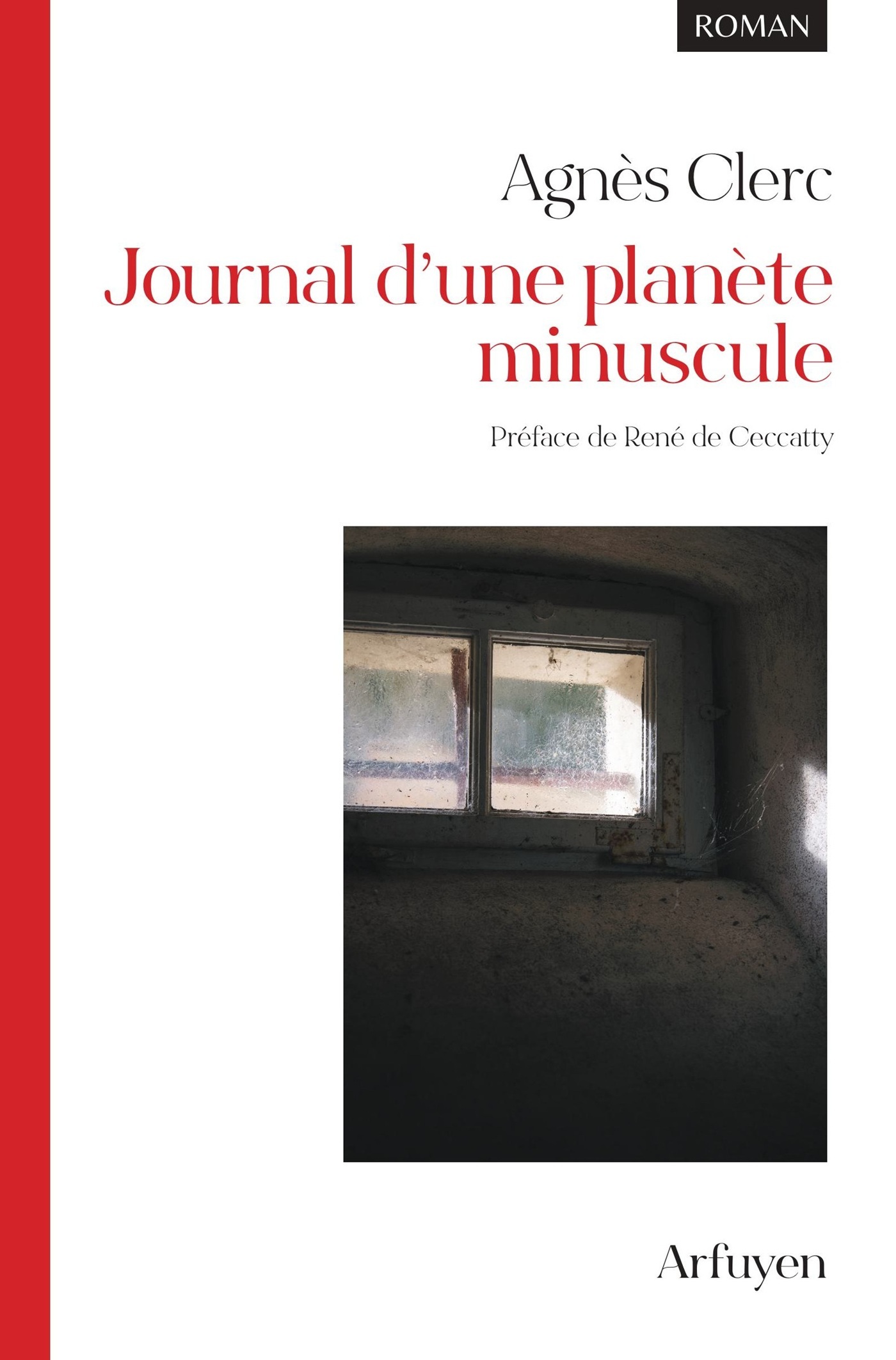 Journal d'une planète minuscule -  Clerc agnes, Agnès Clerc, René de Ceccatty, Rene De Ceccatty - ARFUYEN