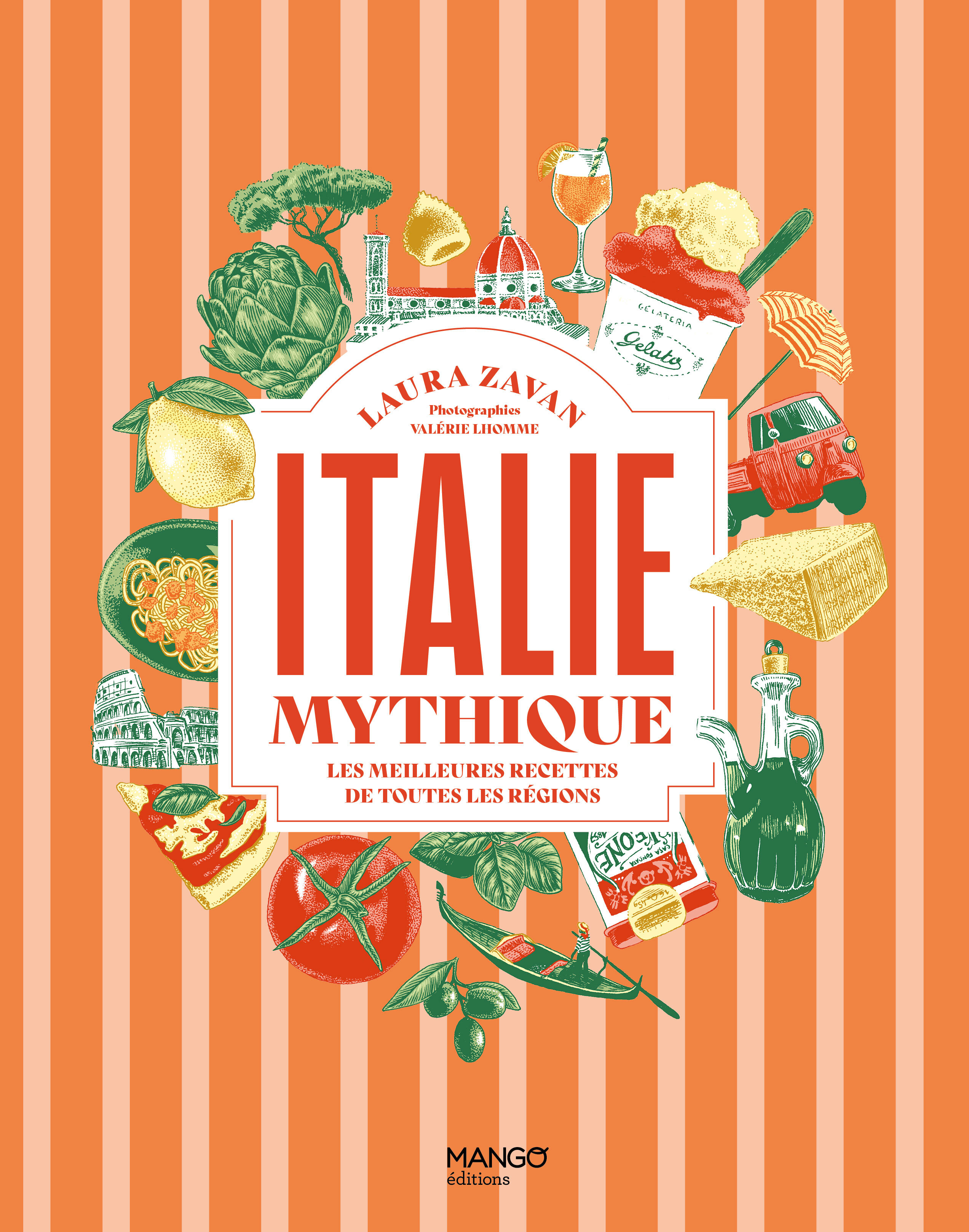 Italie mythique - Laura Zavan - MANGO
