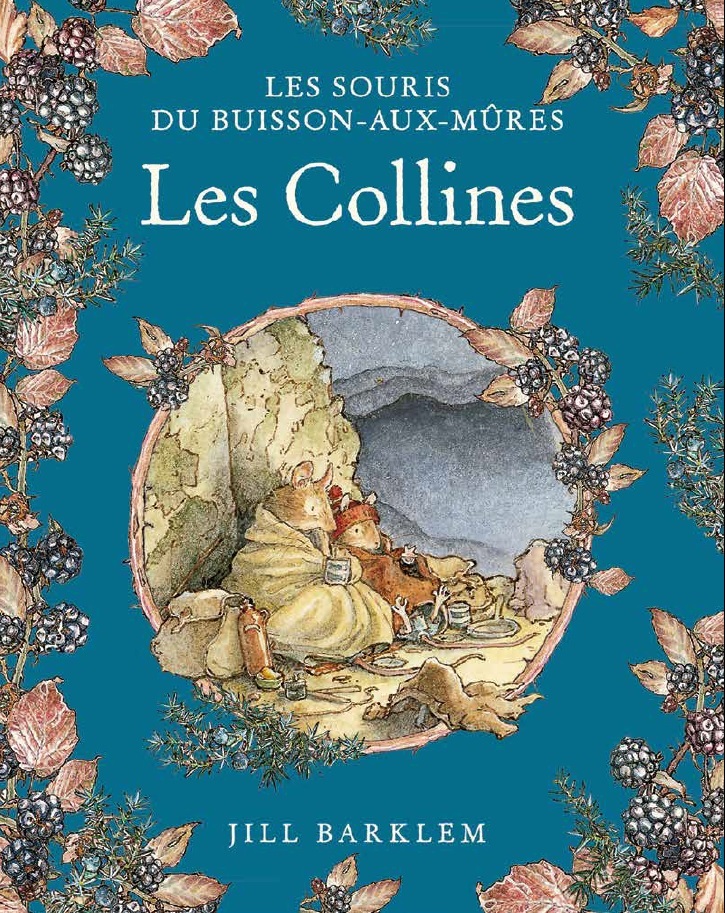 Les Souris du Buisson aux mûres - Les Collines - Jill Barklem - QILINN