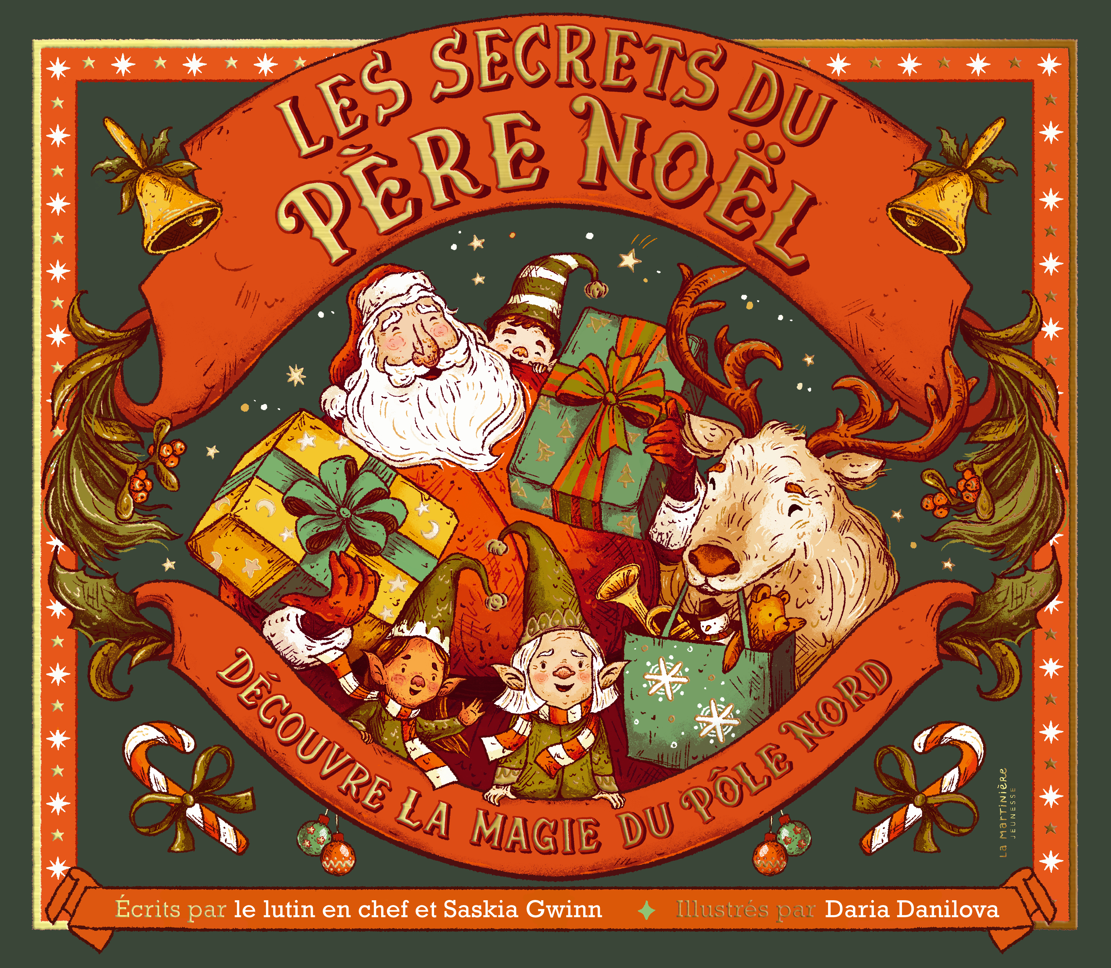Les Secrets du Père Noël - Daria Danilova, Saskia Gwinn - MARTINIERE J