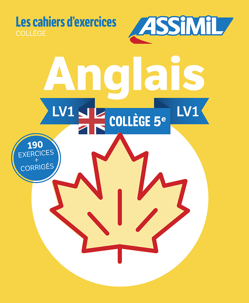 Anglais LV1 Collège 5e (cahier d'exercices) - Hélène Bauchart - ASSIMIL