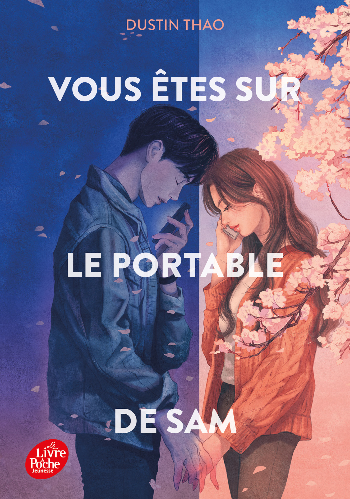 Vous êtes sur le portable de Sam - Dustin Thao - POCHE JEUNESSE