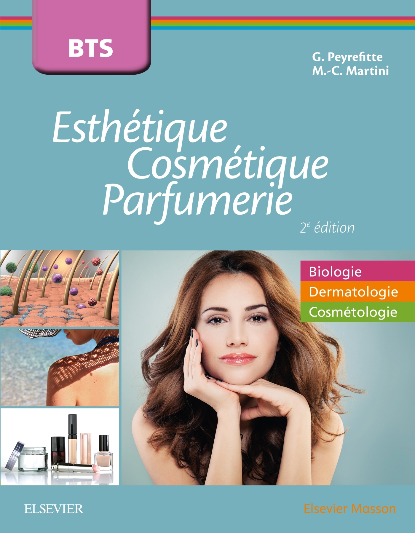BTS Esthétique, Cosmétique et Parfumerie - Gérard Peyrefitte, Marie-Claude Martini - MASSON