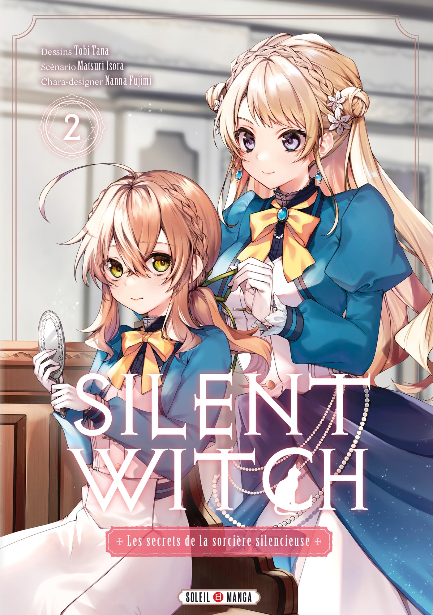 Silent Witch T02 - Matsuri Isora - SOLEIL
