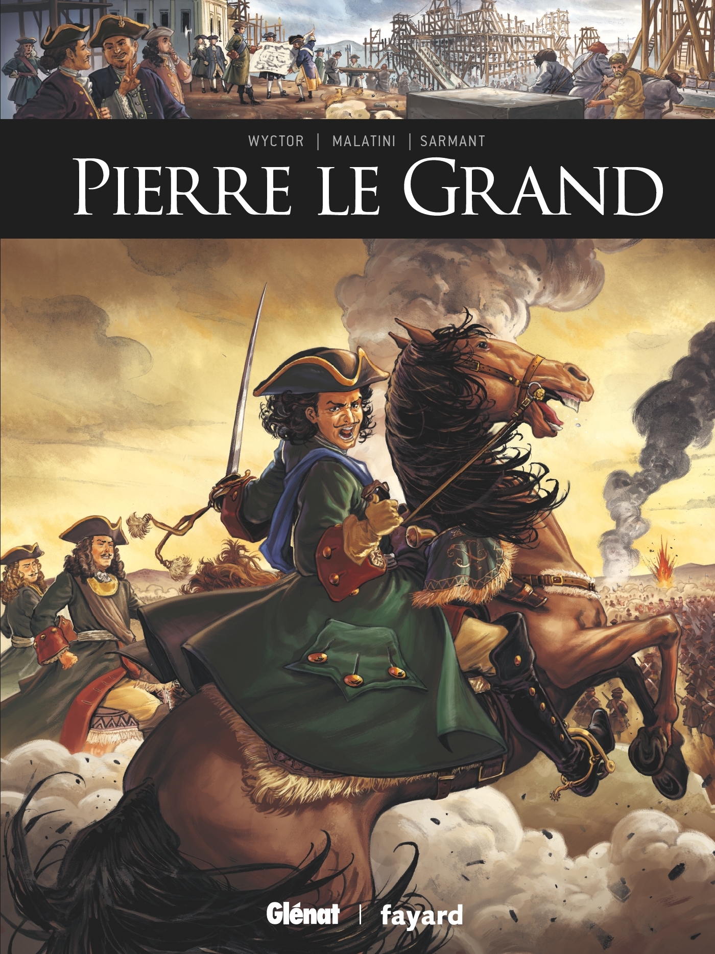 Pierre le Grand -  Wyctor, Thierry Sarmant - GLENAT