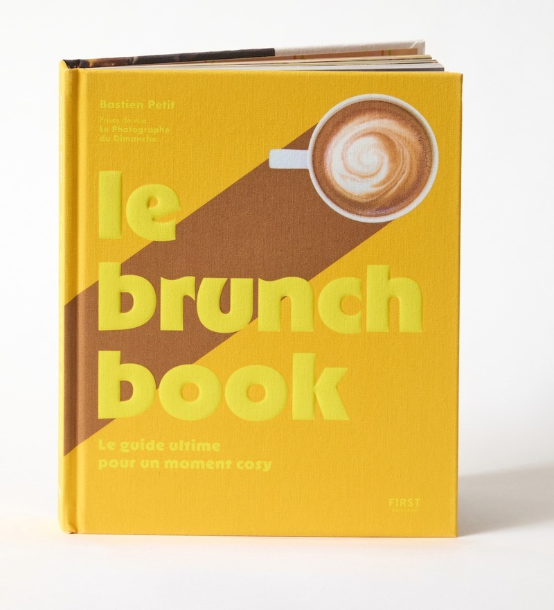 Le Brunch Book - Bastien Petit - FIRST