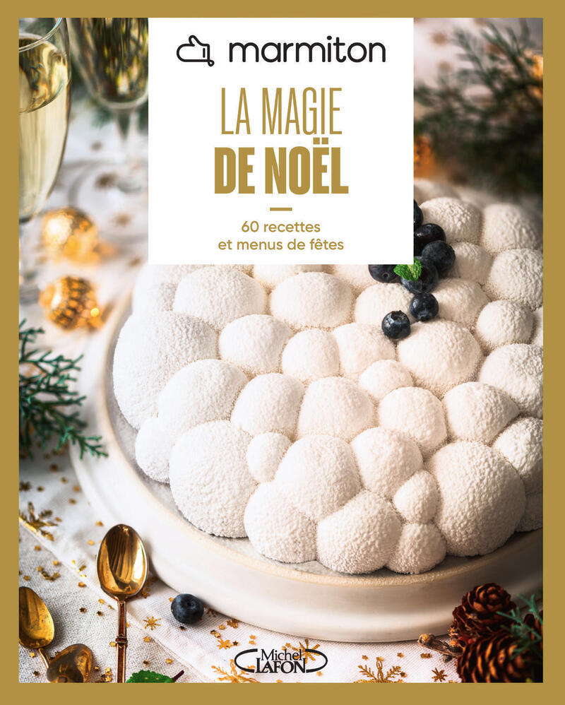 Marmiton - La magie de Noël - Nouvelle édition -  Marmiton - MLAFON MARMITON