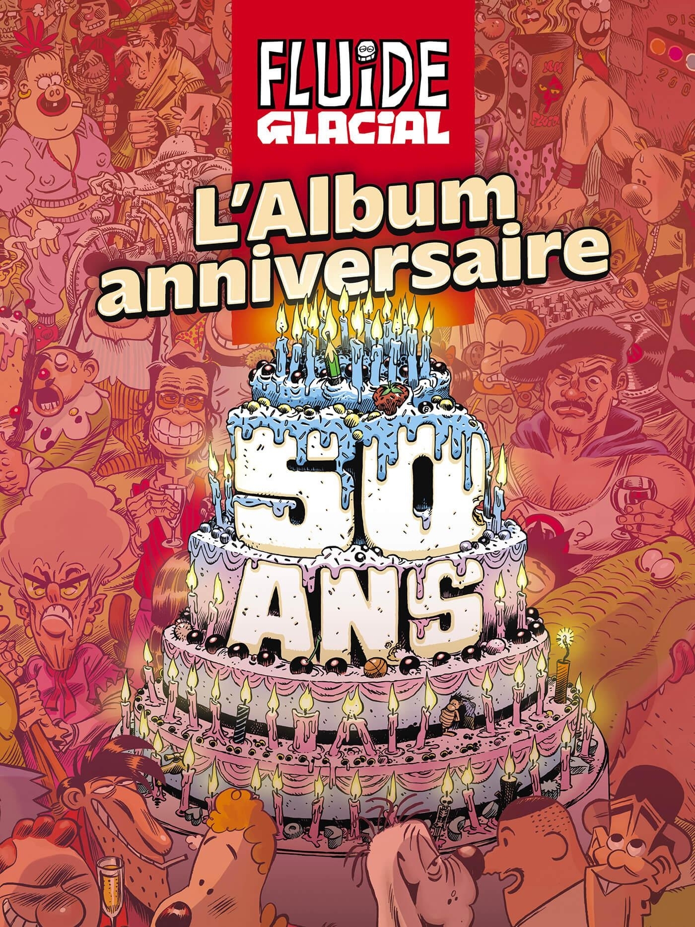 Fluide Glacial - L'album anniversaire des 50 ans -  - FLUIDE GLACIAL
