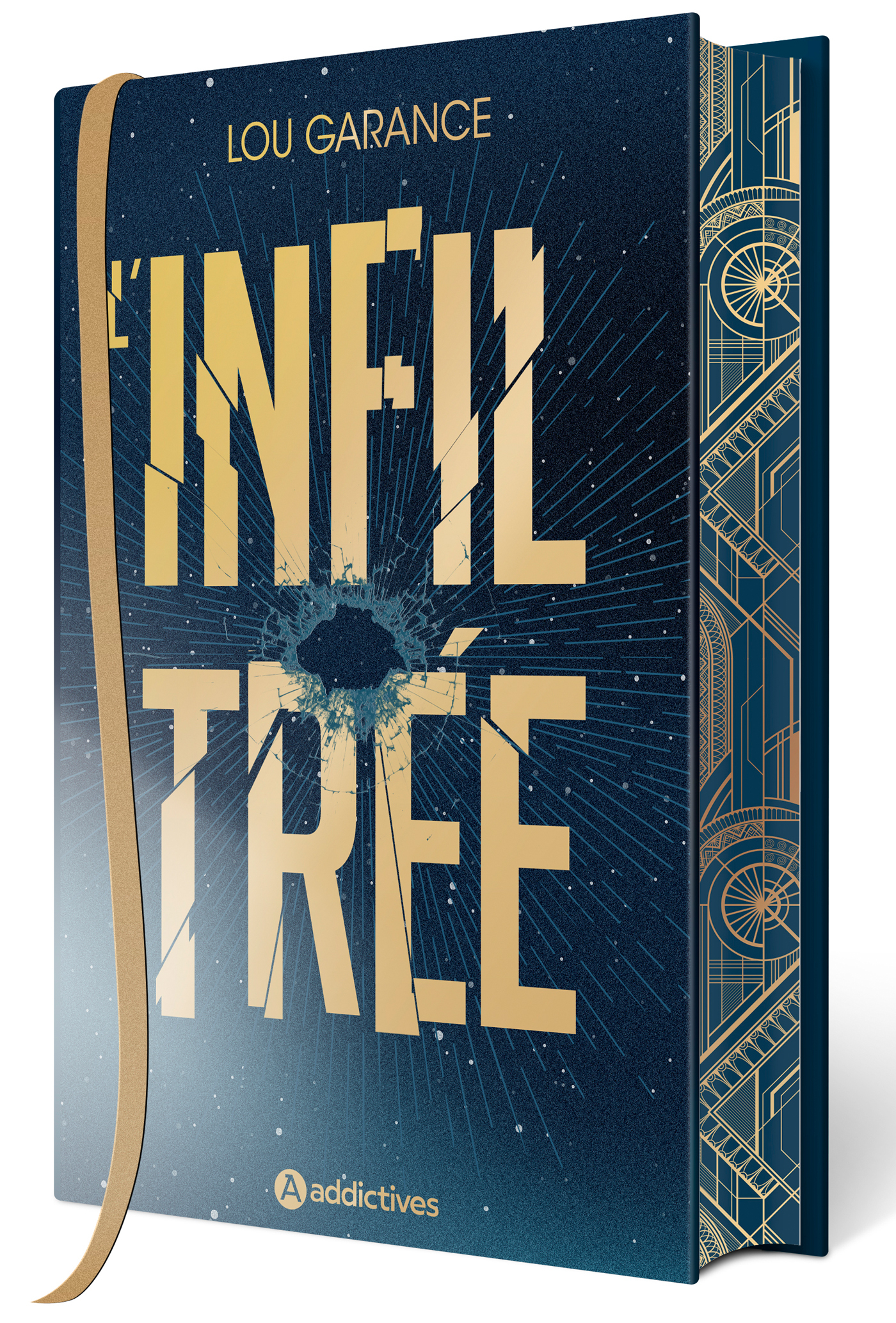 L'infiltrée - Collector relié - Lou Garance - ADDICTIVES