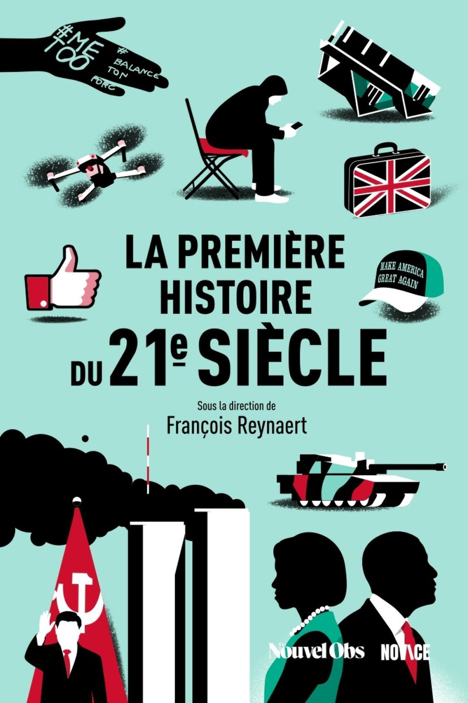La Première Histoire du 21e siècle - François Reynaert - NOVICE