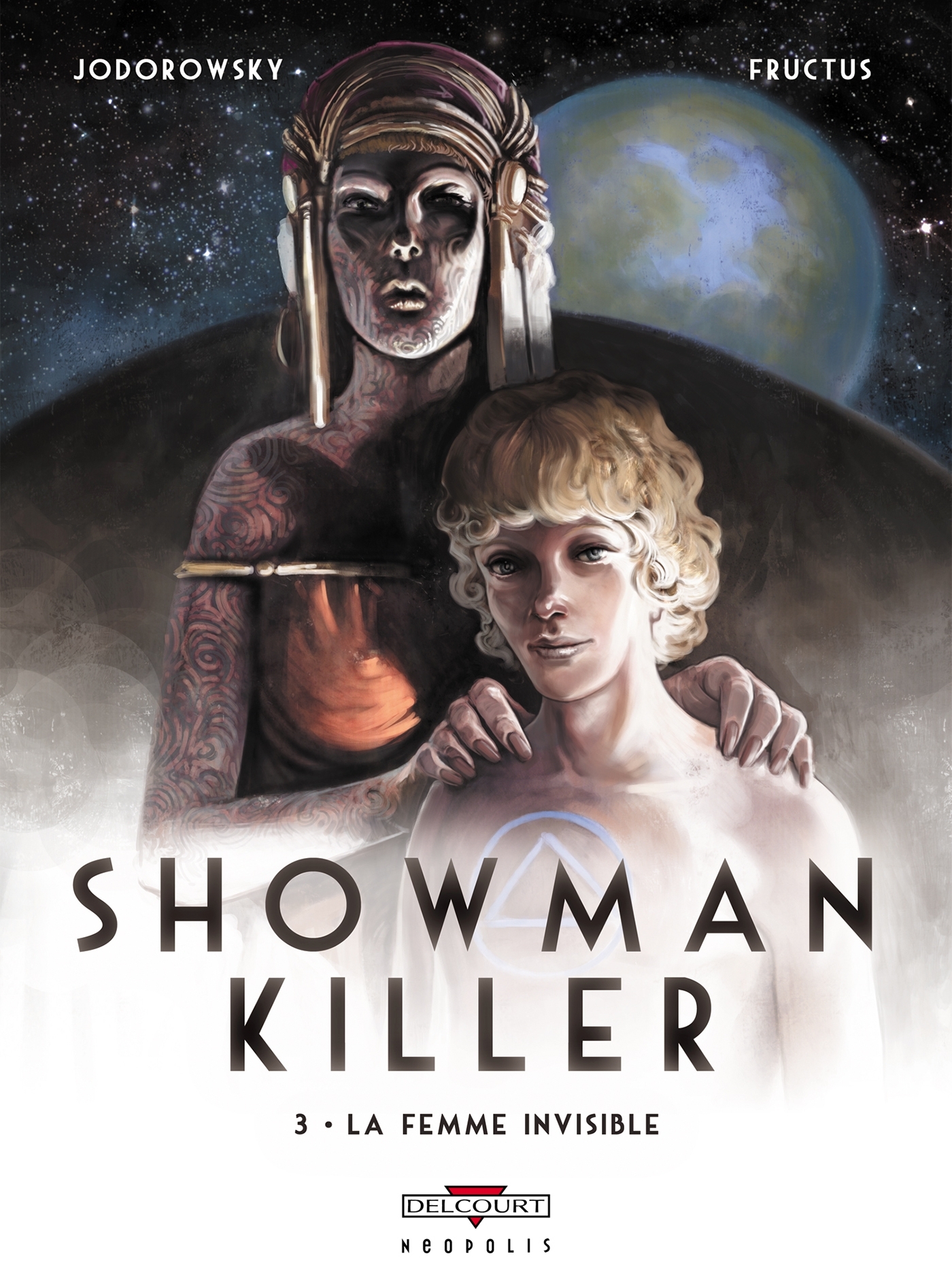 Showman Killer T03 -  JODOROWSKY-A+FRUCTUS- - DELCOURT