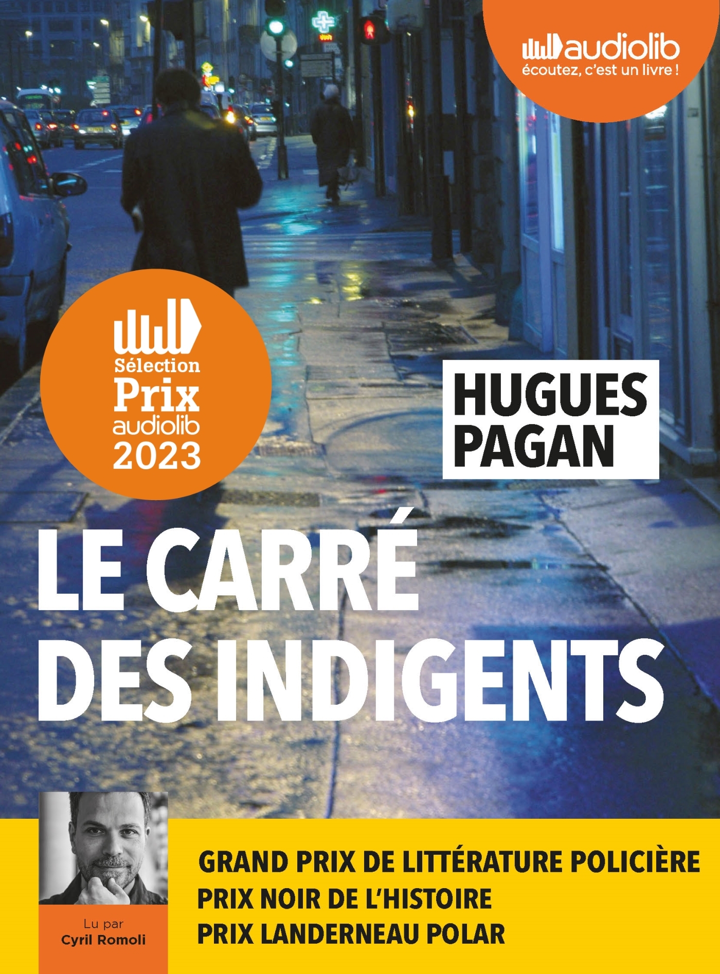 Le Carré des indigents - Hugues Pagan, Cyril Romoli - AUDIOLIB