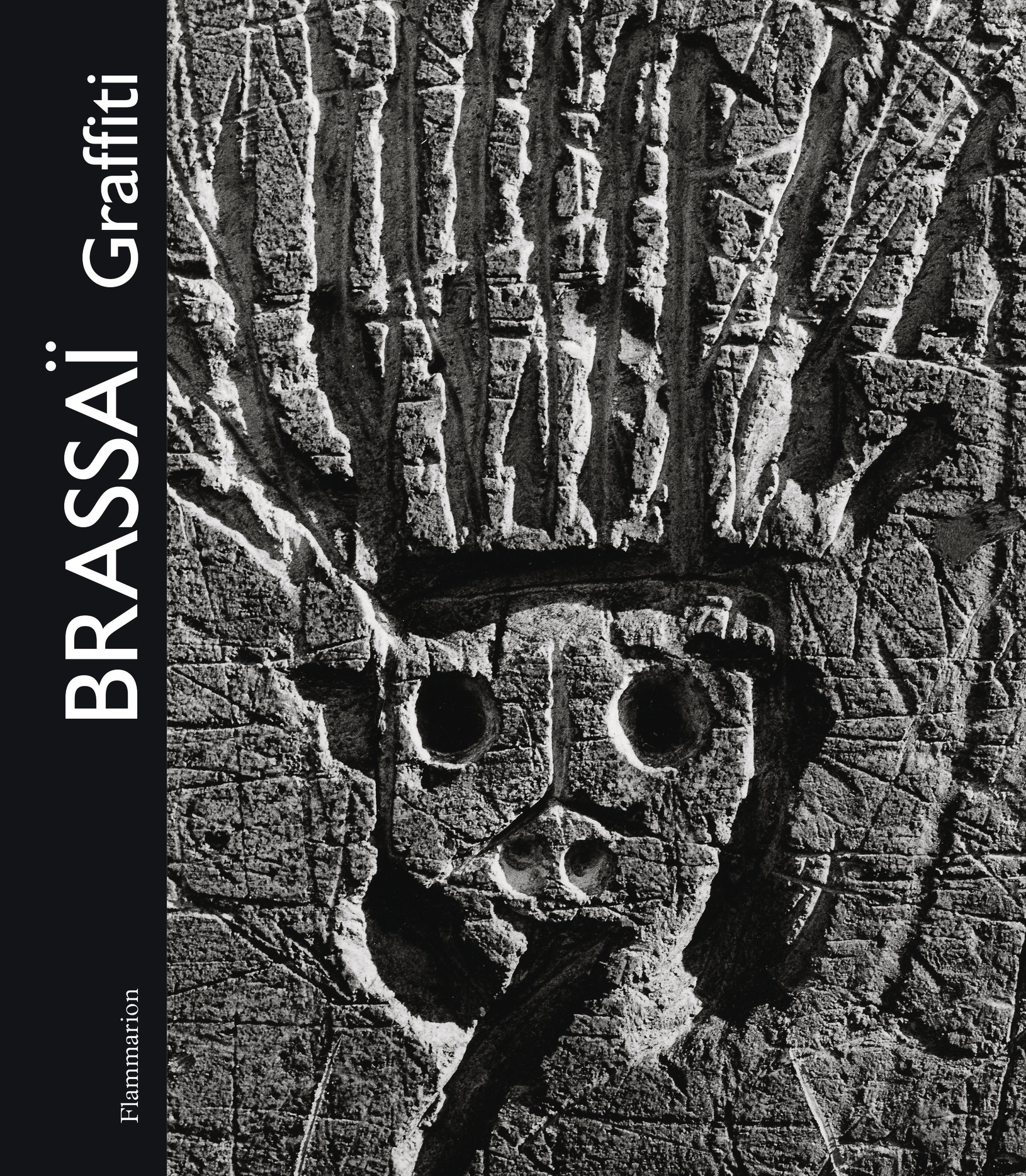 Graffiti -  Brassai - FLAMMARION