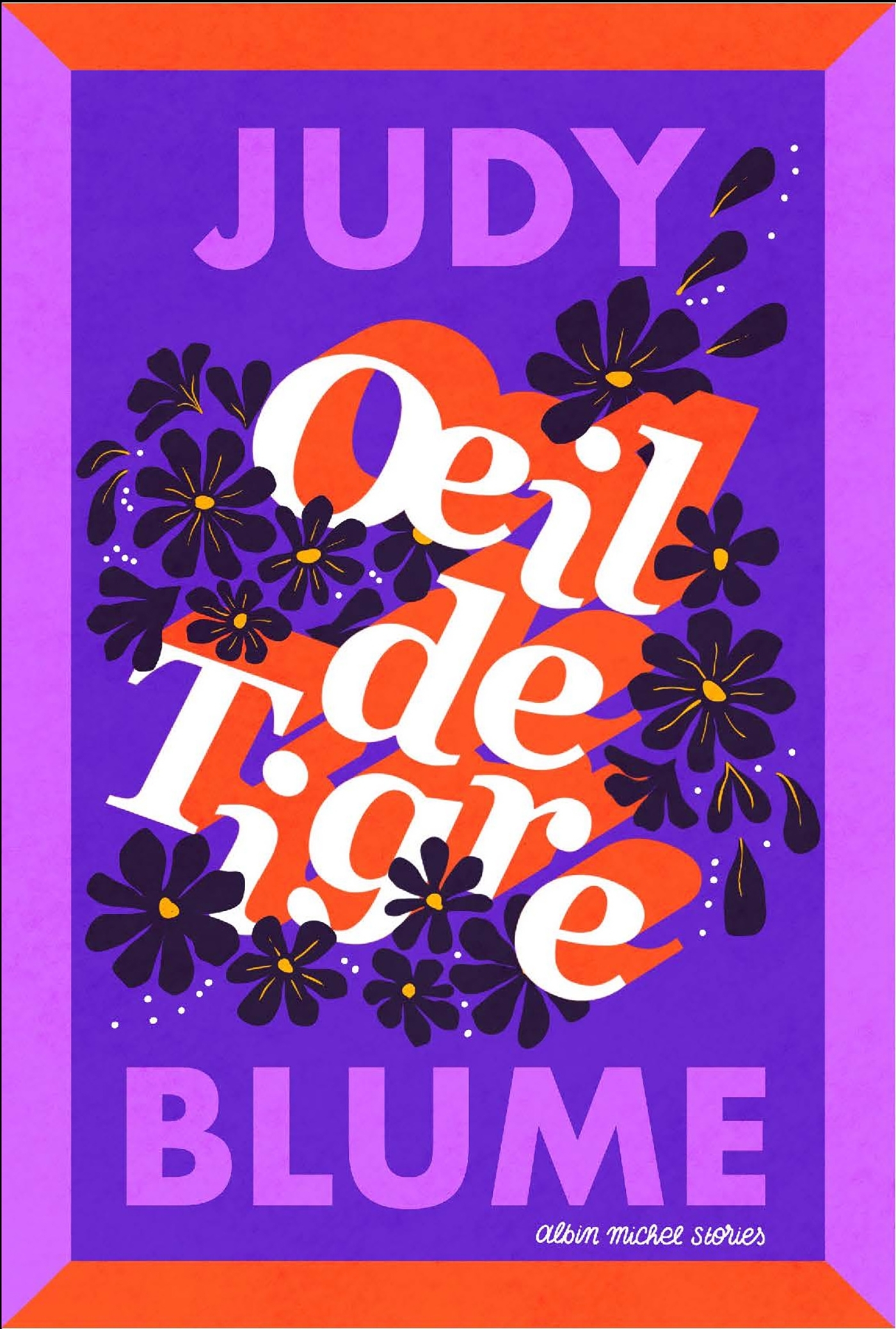 Oeil de tigre - Judy Blume - ALBIN MICHEL