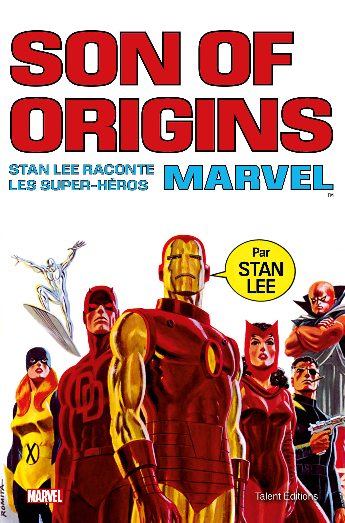 Son of Origins, Stan Lee raconte les super-héros Marvel - Stan Lee - TALENT EDITIONS