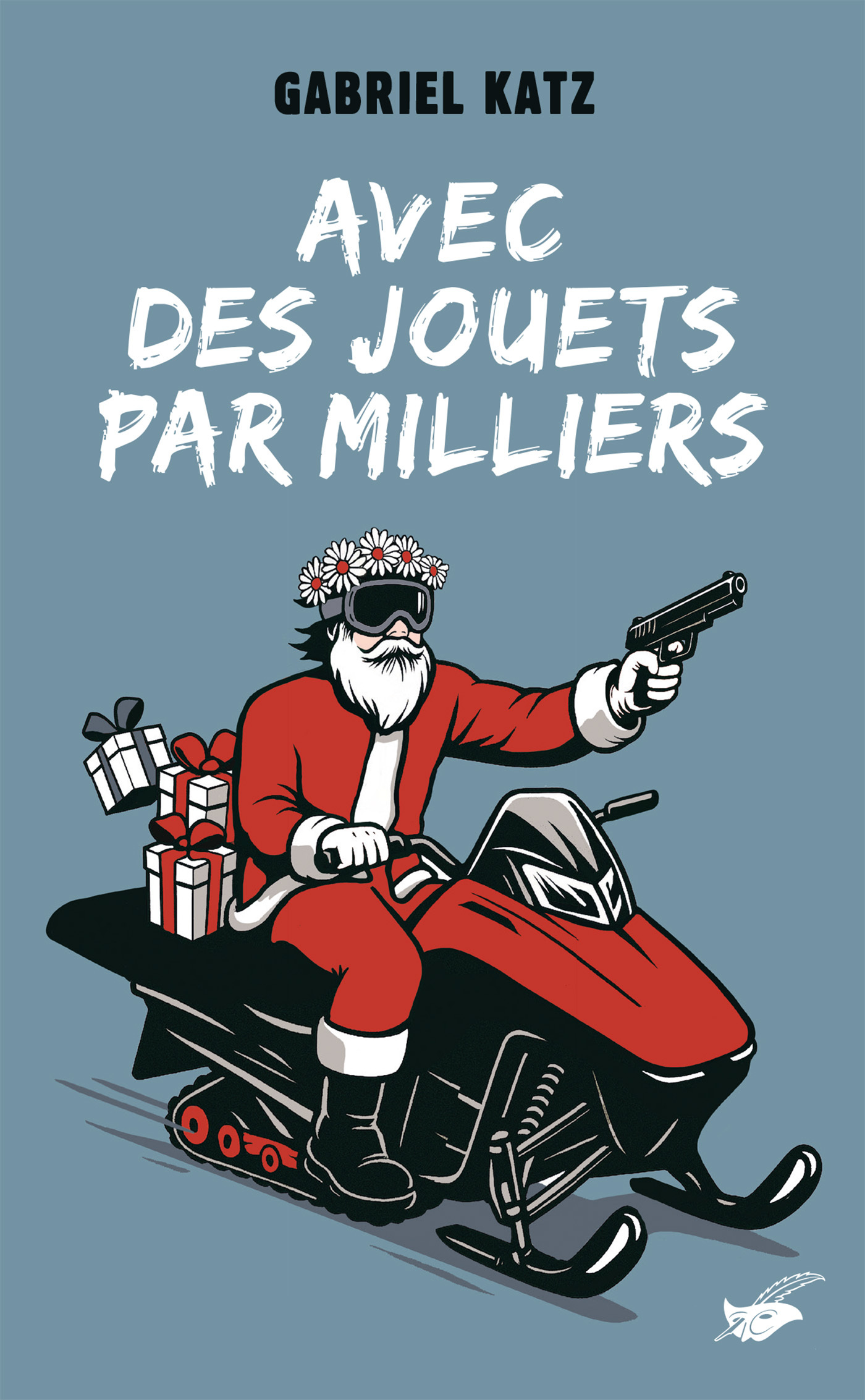 Avec des jouets par milliers - Gabriel Katz - ED DU MASQUE
