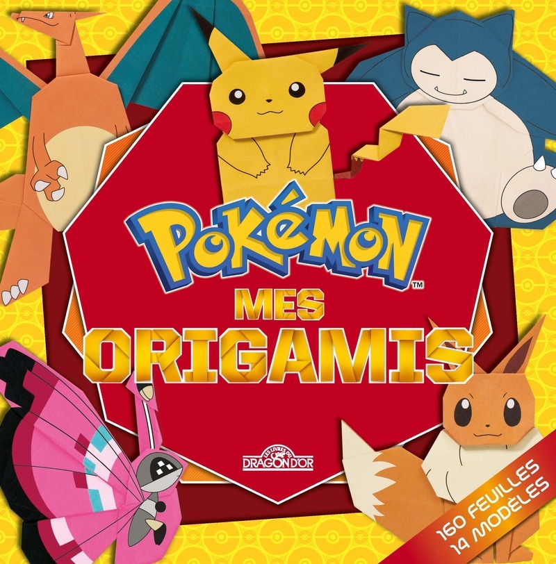 Pokémon - Mes origamis -  The Pokémon Company - DRAGON D OR