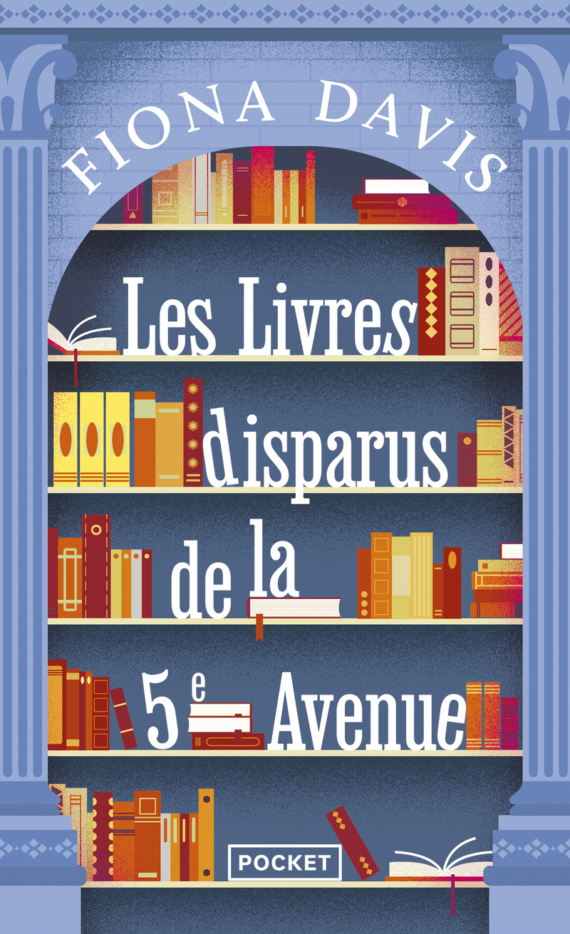 Les Livres disparus de la 5e Avenue - Fiona Davis - POCKET
