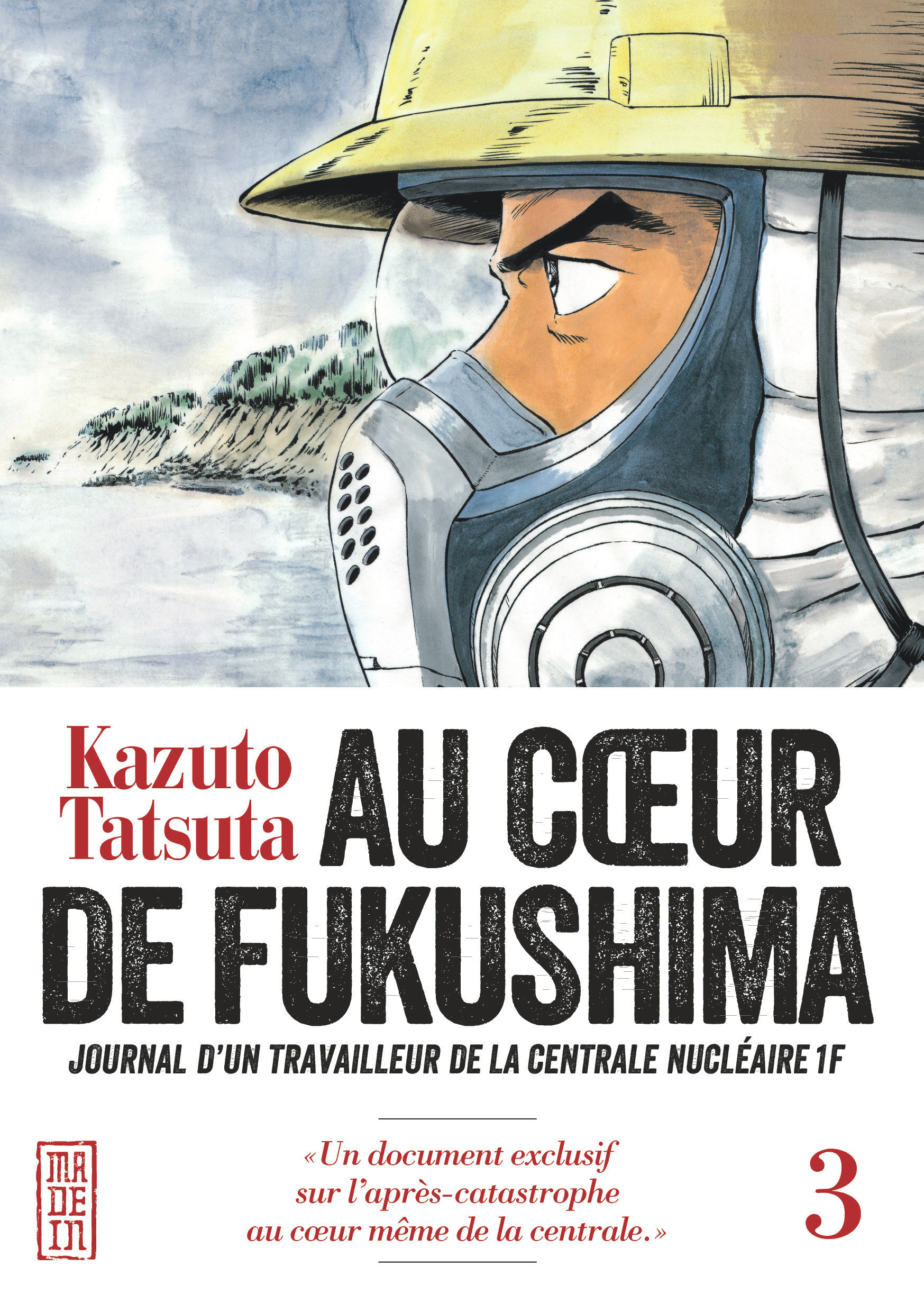 Au coeur de Fukushima - Tome 3 -  Kazuto Tatsuta - KANA