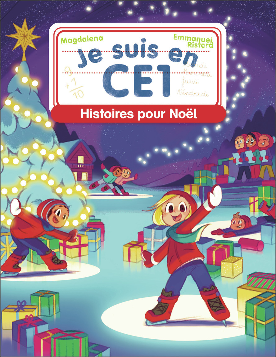 Je suis en CE1 - Histoires pour Noël -  /EMMANUEL MAGDALENA/RISTORD,  Magdalena - PERE CASTOR
