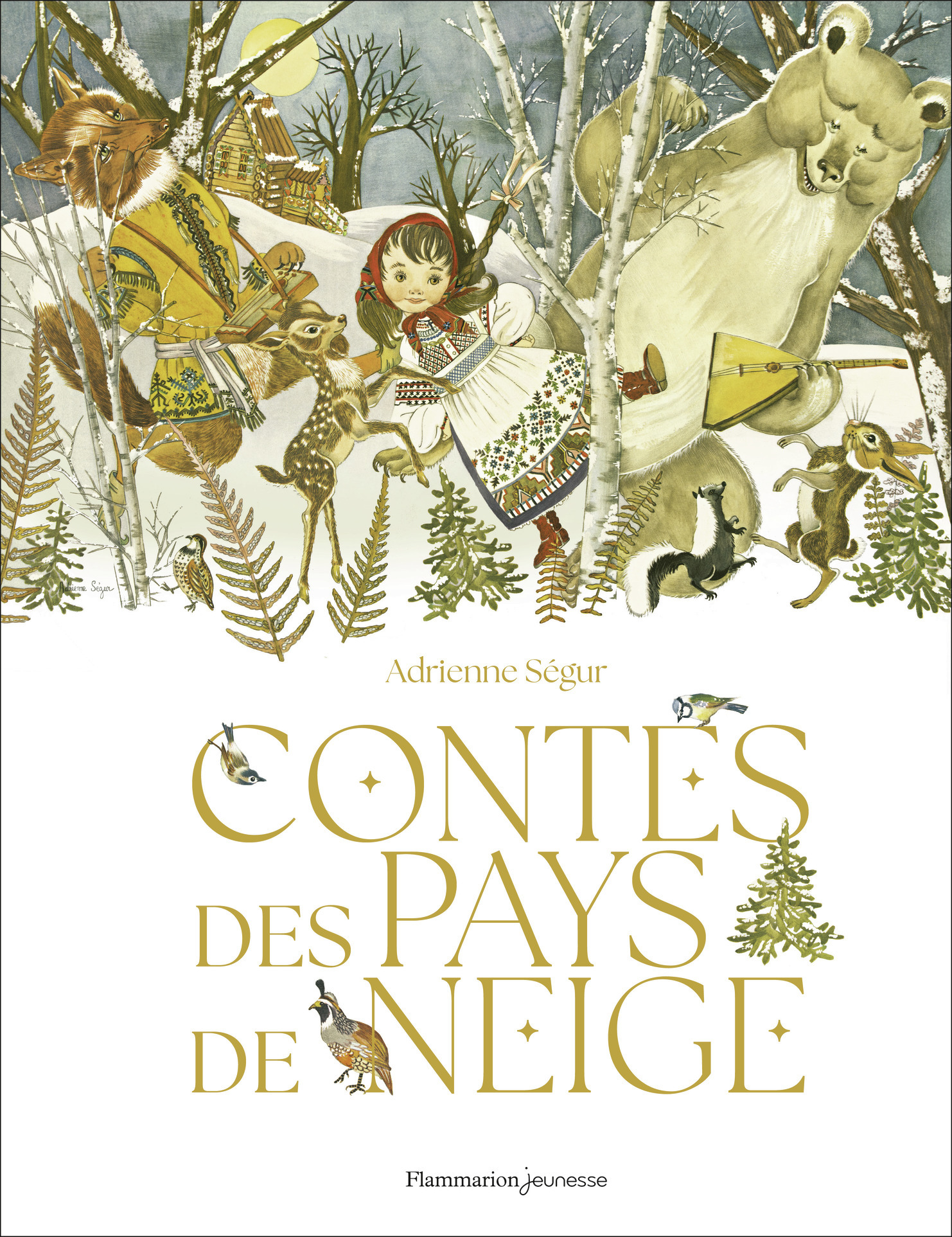 Contes des pays de neige - Adrienne Ségur - FLAM JEUNESSE