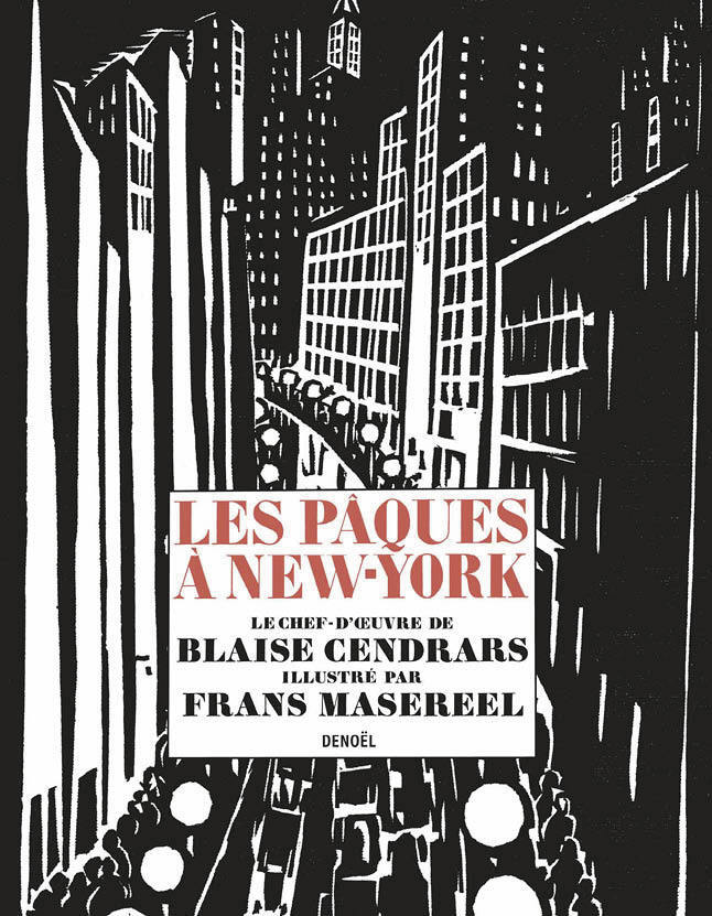 Les Pâques à New York -  BLAISE CENDRARS, Blaise Cendrars - DENOEL