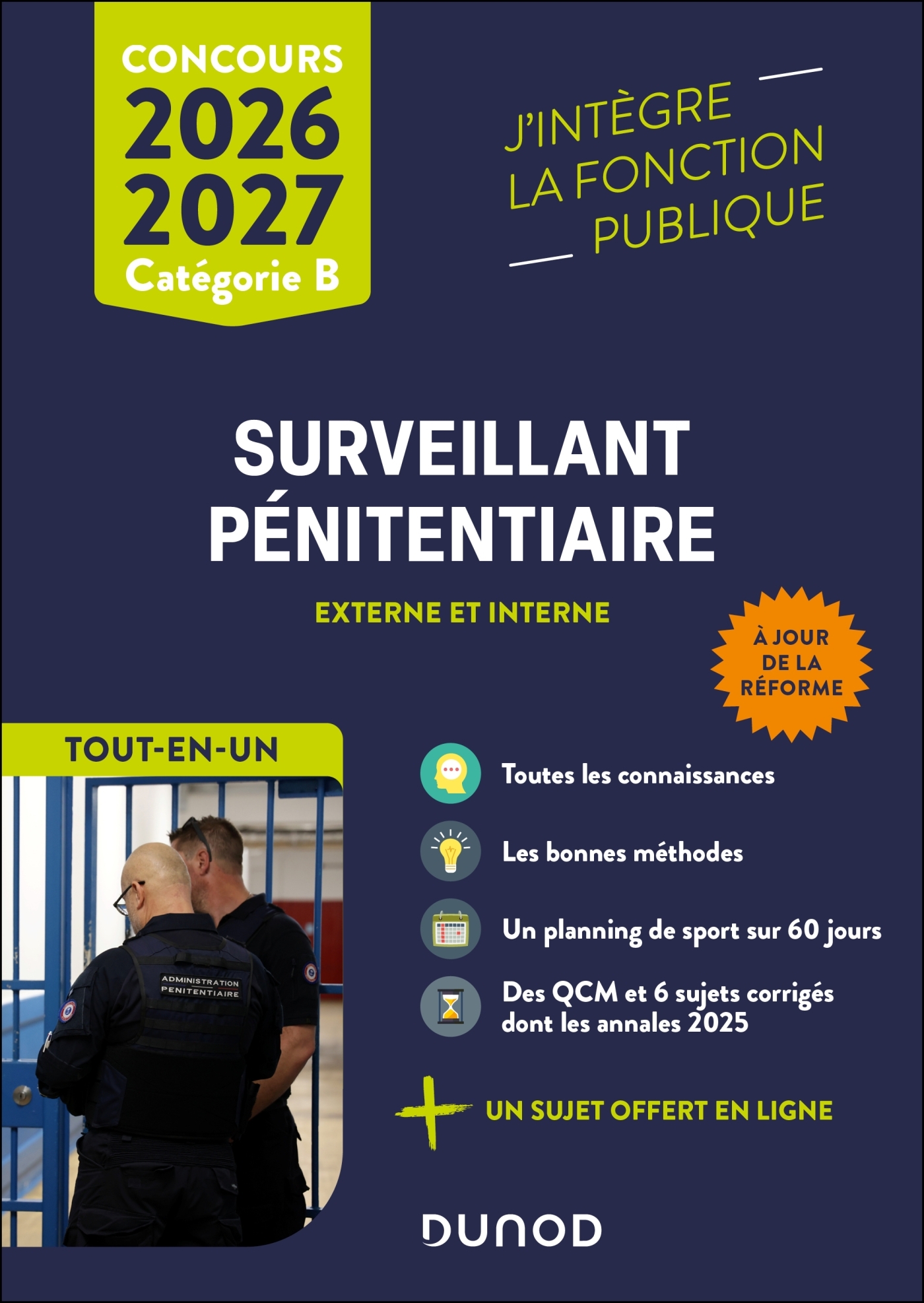 Concours Surveillant pénitentiaire - Tout-en-un - Concours externe et interne 2026-2027 - Marie-Hélène Abrond-Bonneau, Samih Hutchison, Sylvain Monnier, Frederic Rosard - DUNOD