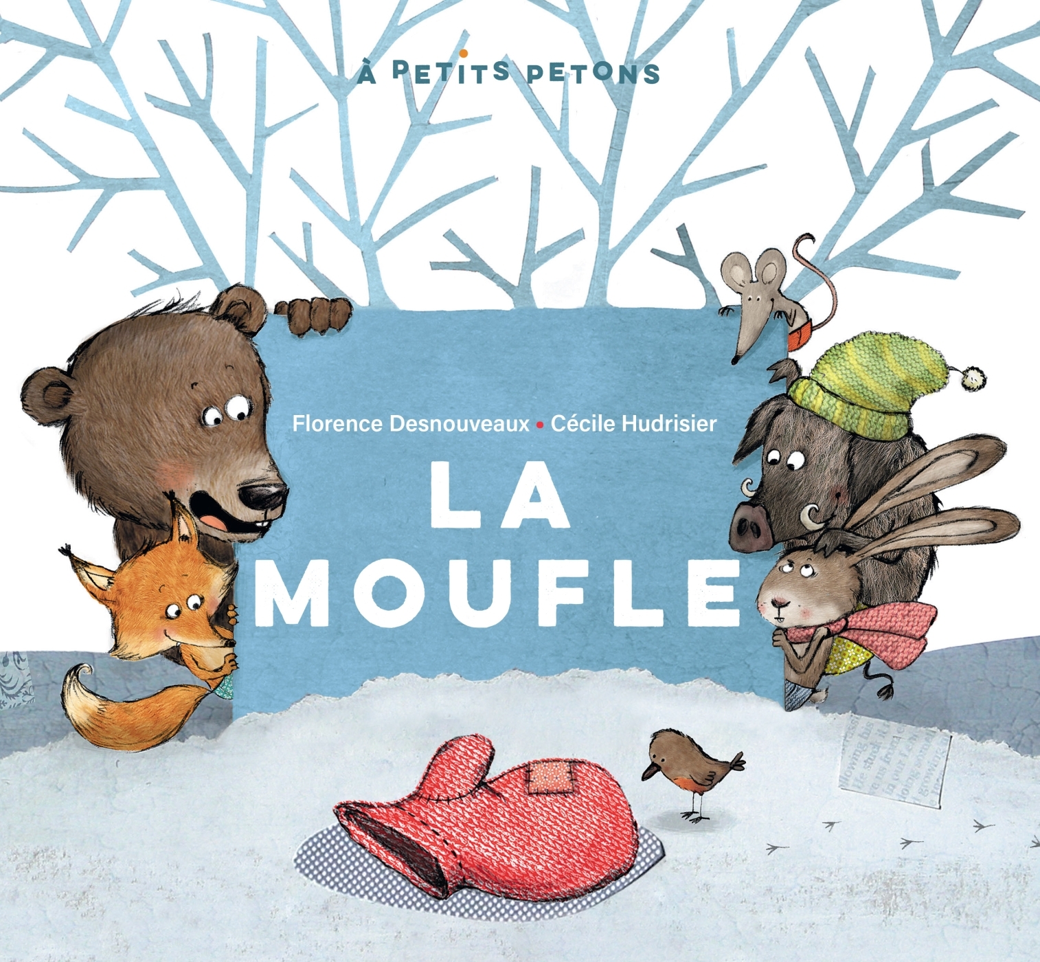 La moufle - Florence DESNOUVEAUX, Céline Murcier - DIDIER JEUNESSE