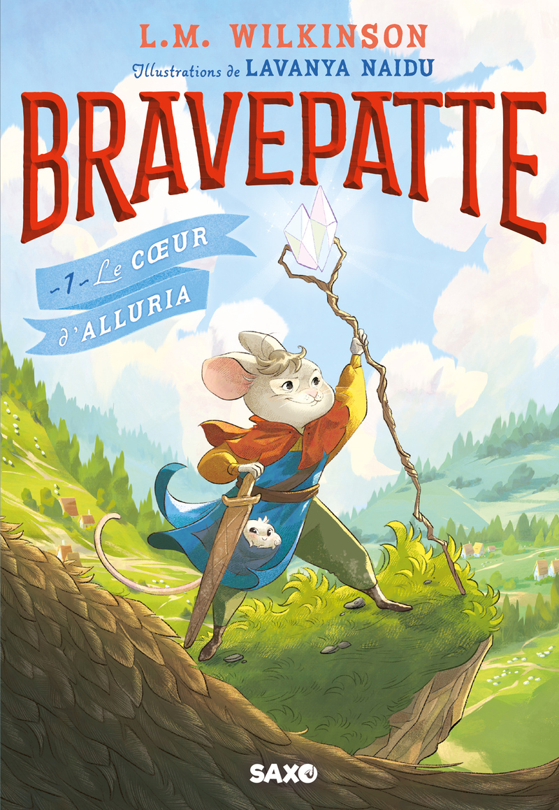 Bravepatte - Tome 01 Le Coeur d'Alluria (broché) - L. M. Wilkinson - SXO
