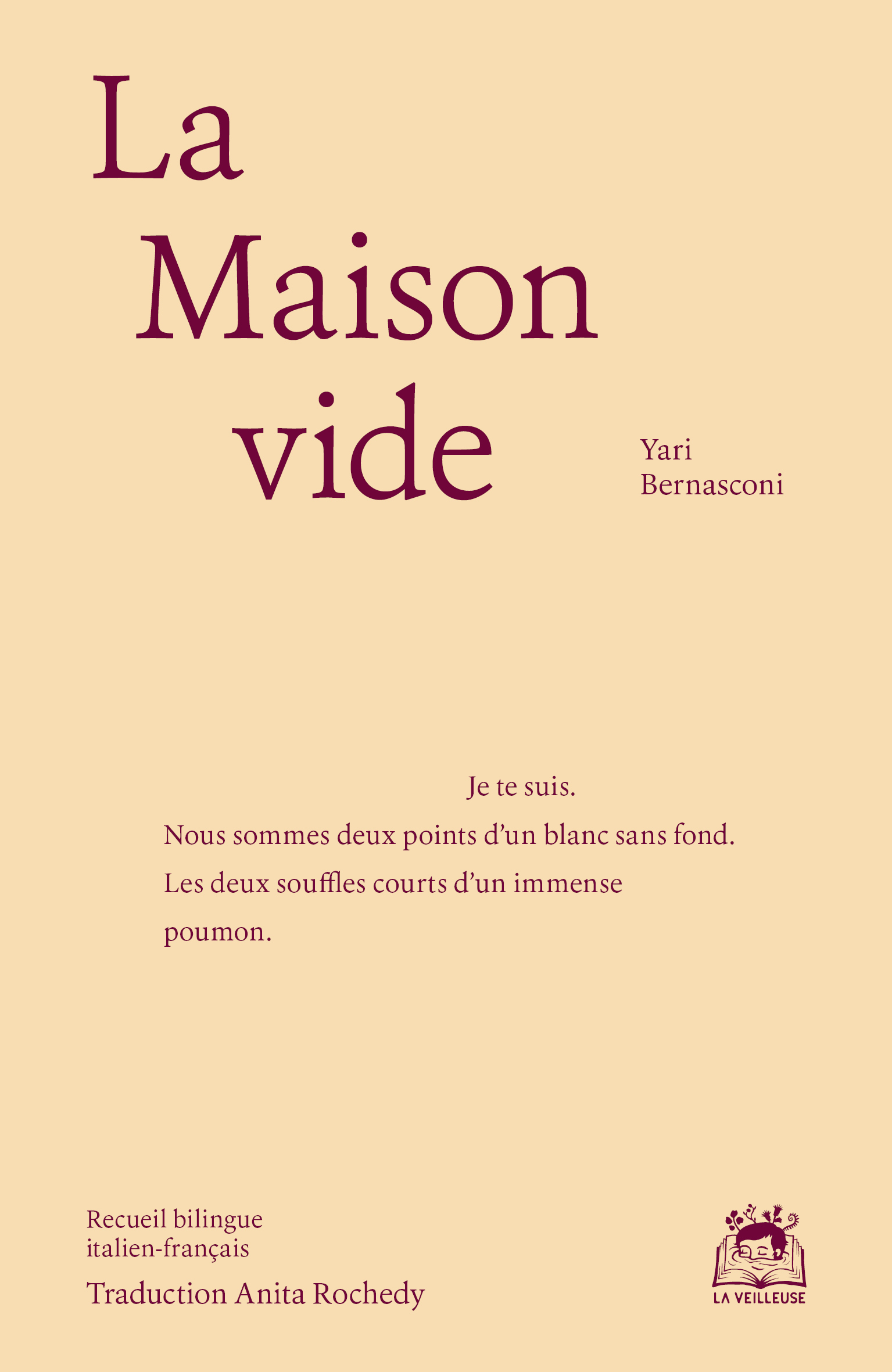 La Maison vide - Yari BERNASCONI - LA VEILLEUSE