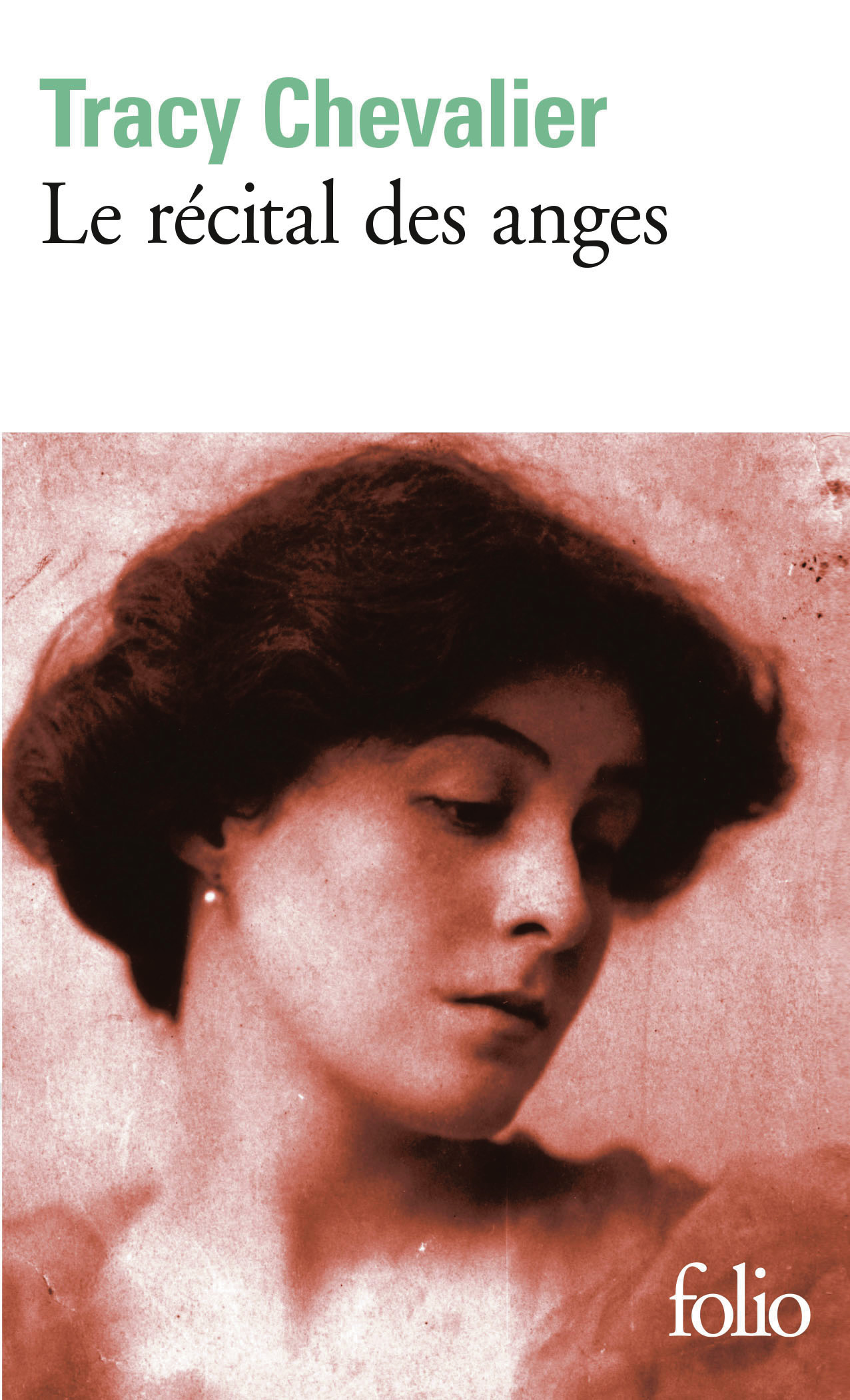 Le Récital des anges - Tracy Chevalier - FOLIO