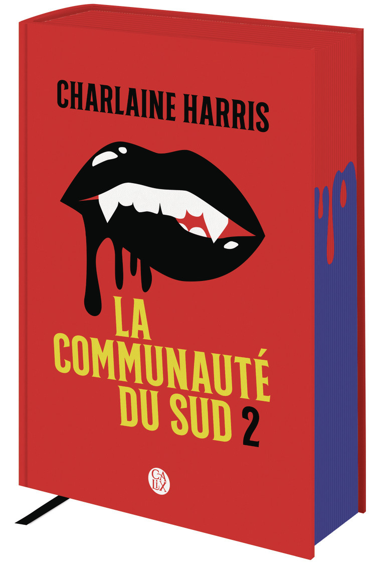 La communauté du Sud - Charlaine Harris - CALIX