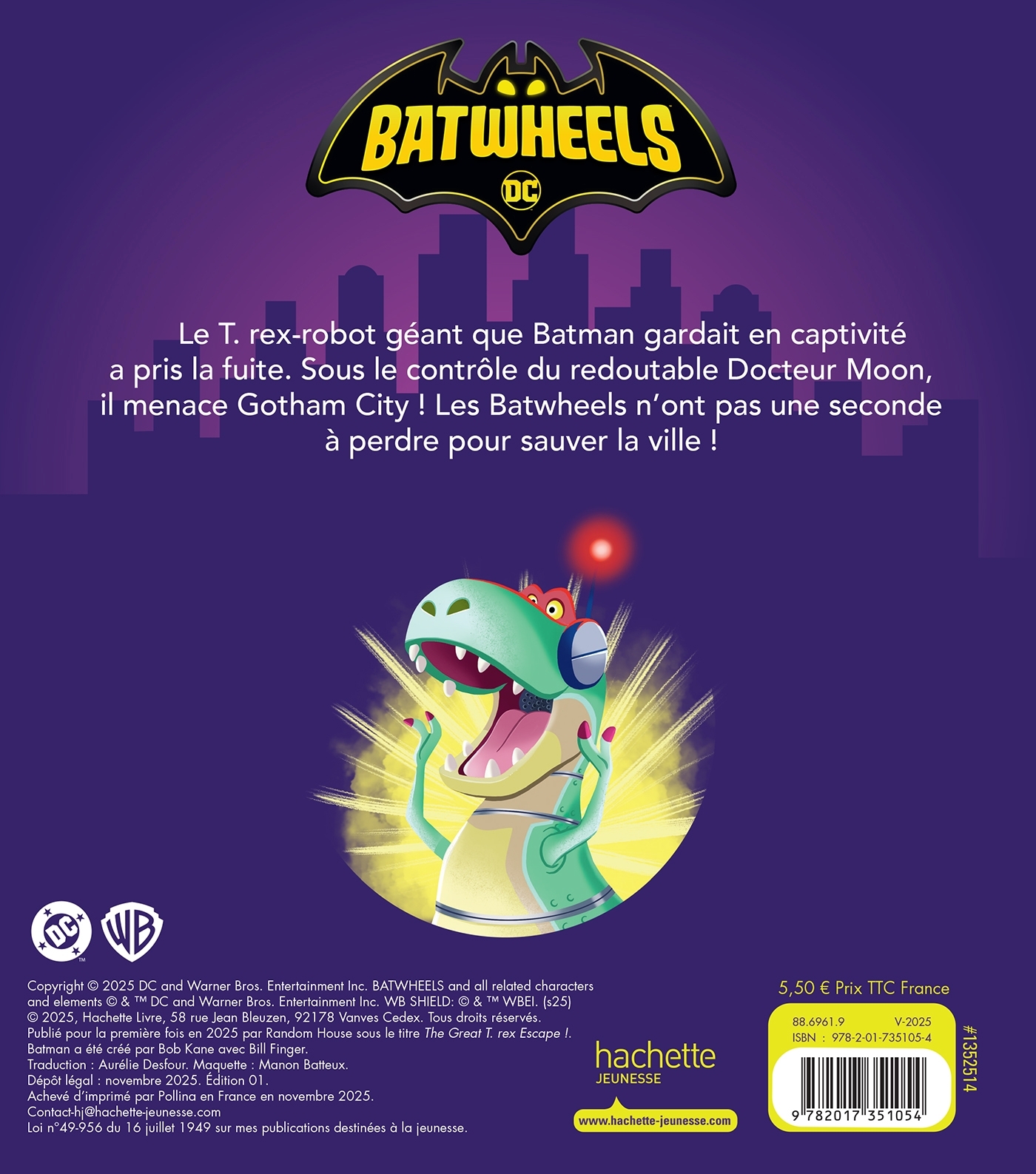 Batwheels - L'évasion du T. Rex -   - HACHETTE JEUN.