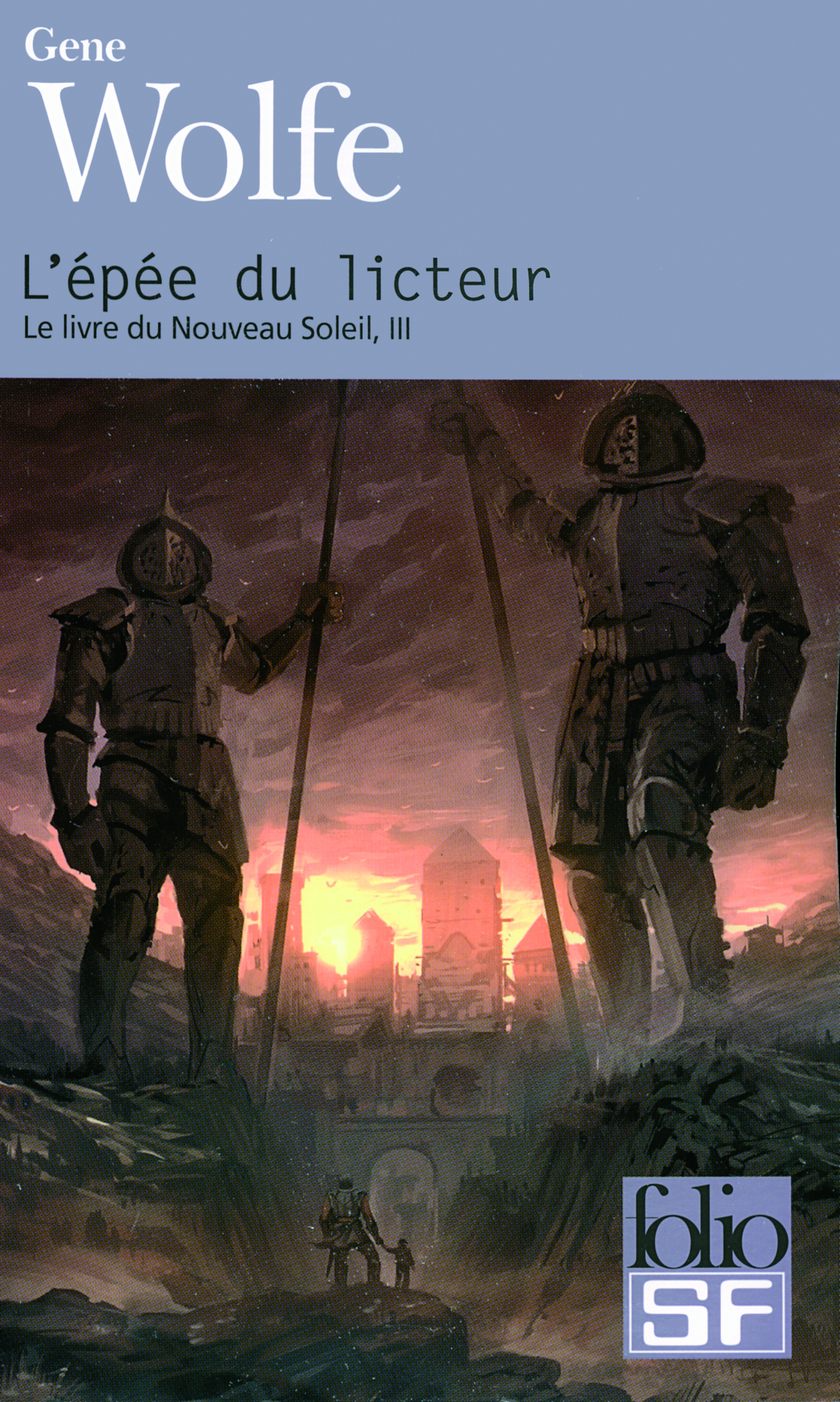 L'épée du licteur - Gene Wolfe, Patrick Marcel - FOLIO