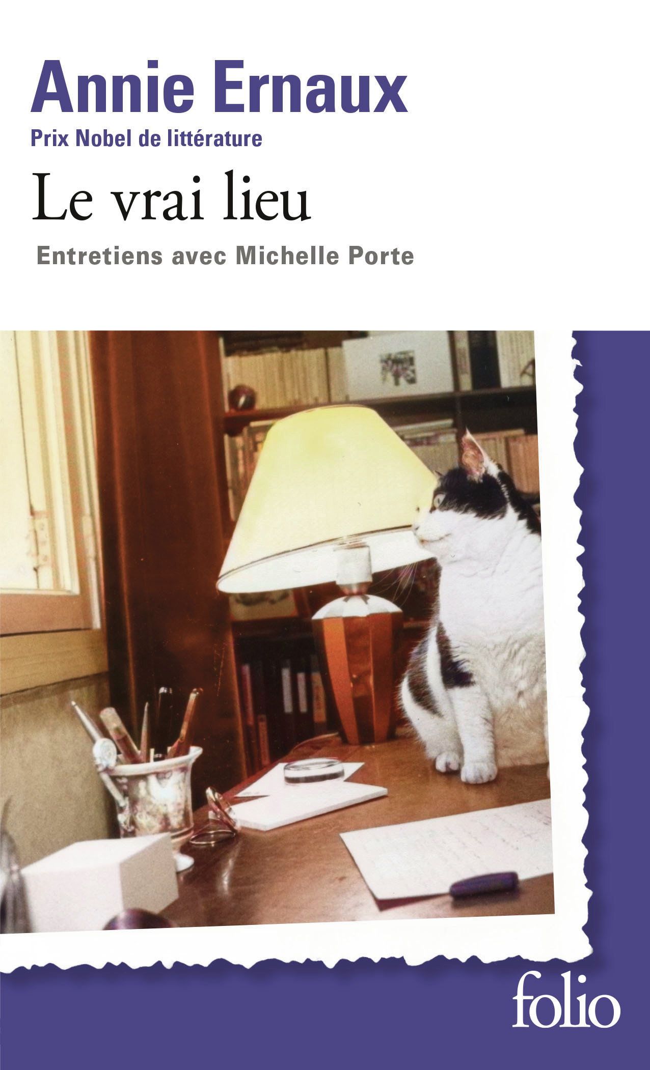 Le vrai lieu - Annie Ernaux - FOLIO