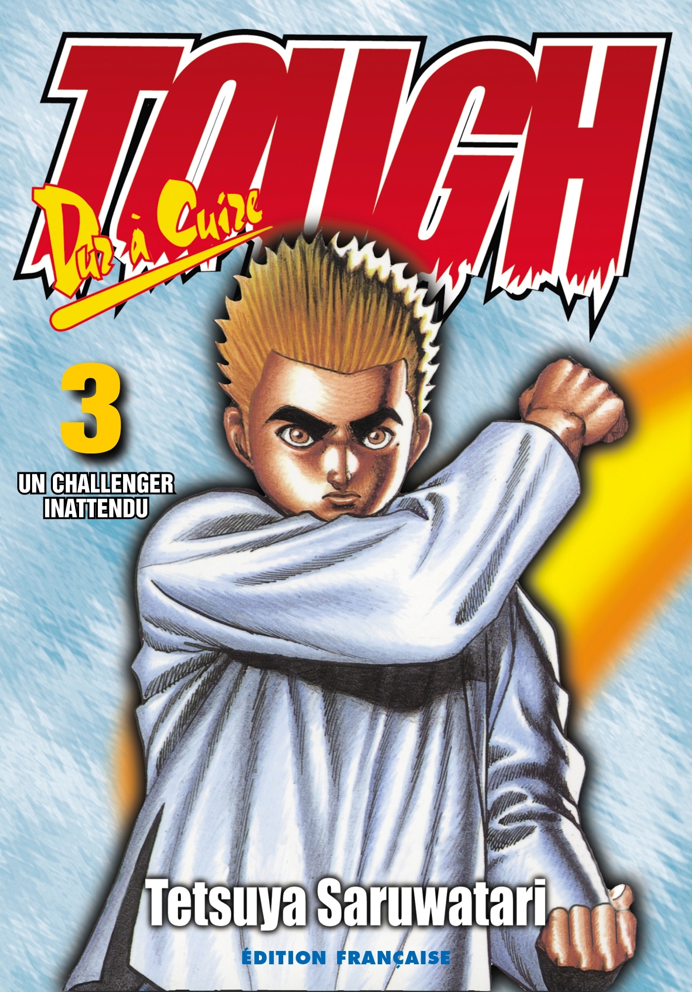 Tough - Edition double - L'aube d'une légende T02 - Tetsuya Saruwatari - DELCOURT