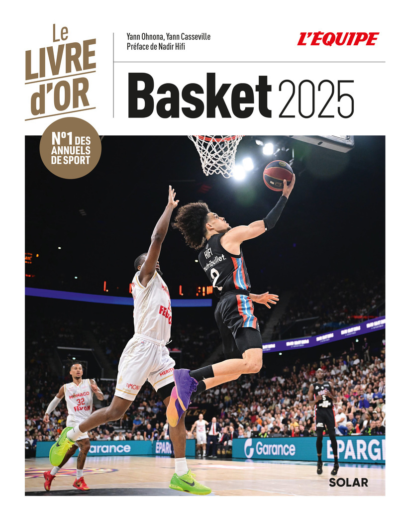 Livre d'or du basket 2025 - Yann Ohnona, Yann Casseville, Nadir Hifi - SOLAR