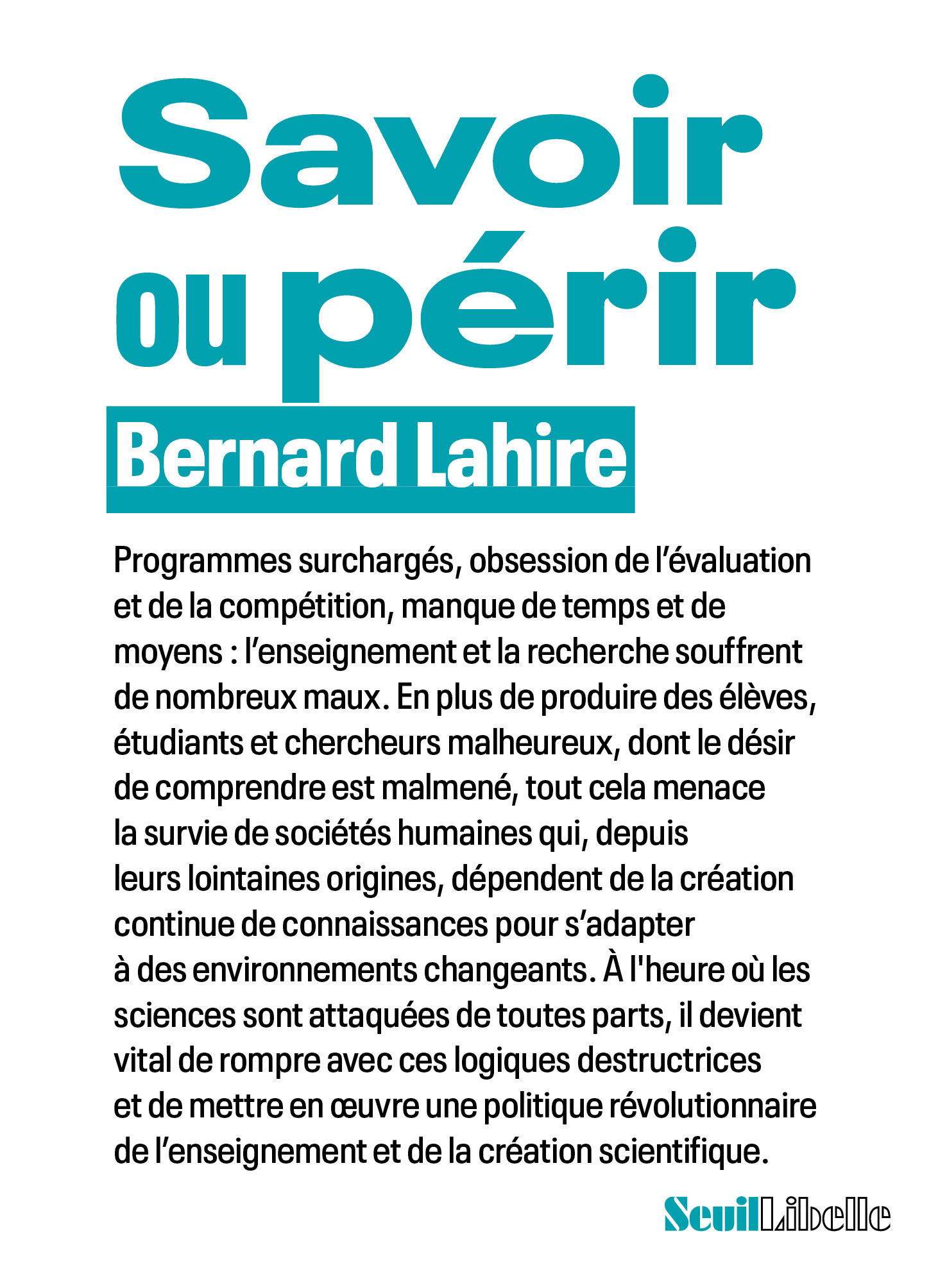 Savoir ou périr - Bernard Lahire - SEUIL