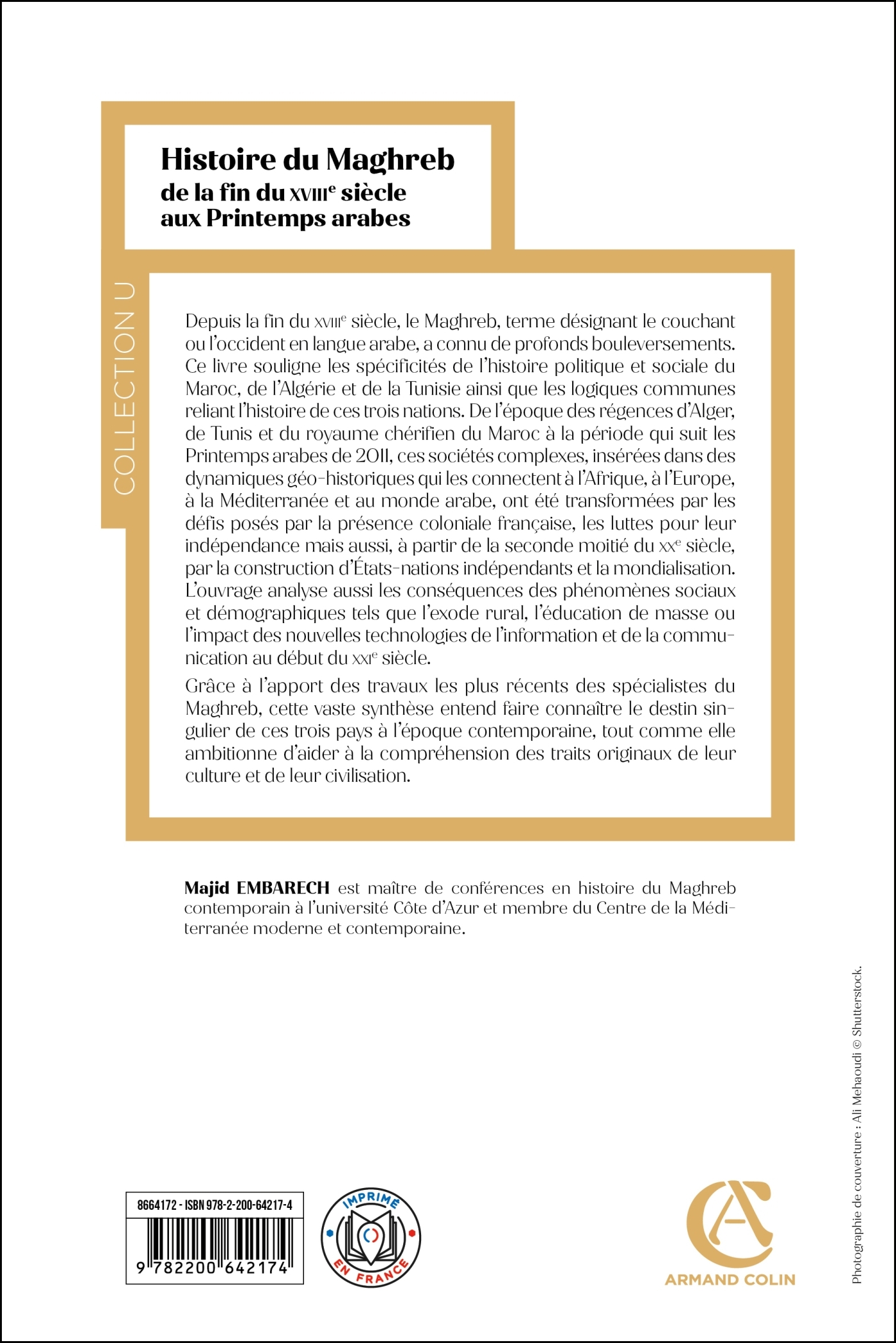 Histoire du Maghreb de la fin du XVIIIe siècle aux Printemps arabes - Majid Embarech - ARMAND COLIN