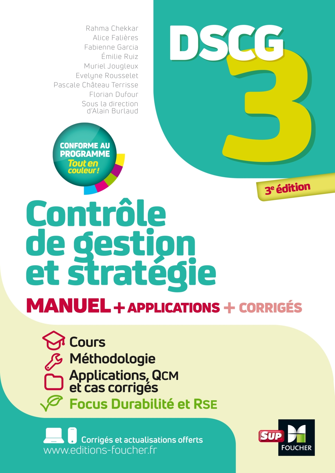 DSCG 3 - Contrôle de gestion et stratégie - Manuel et applications 2025-2026 - Pascale Château Terrisse, Muriel Jougleux, Evelyne Rousselet, Florian Dufour, Rahma Chekkar, Alice Falières, Fabienne Garcia, Émilie Ruiz - FOUCHER