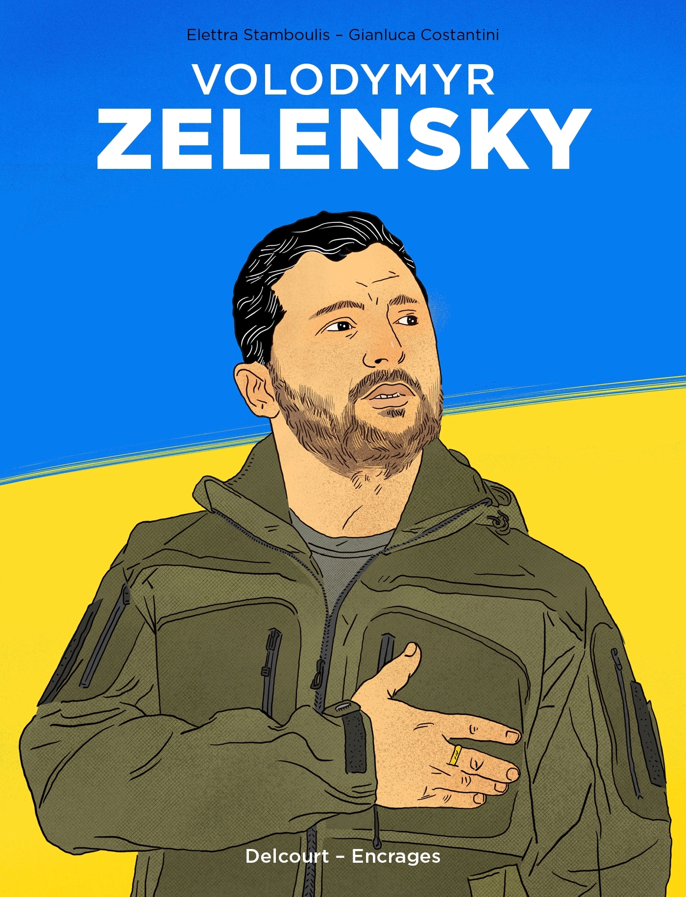 Volodymyr Zelensky - Au nom de l'Ukraine -  Stamboulis Elettra, Elettra Stamboulis - DELCOURT