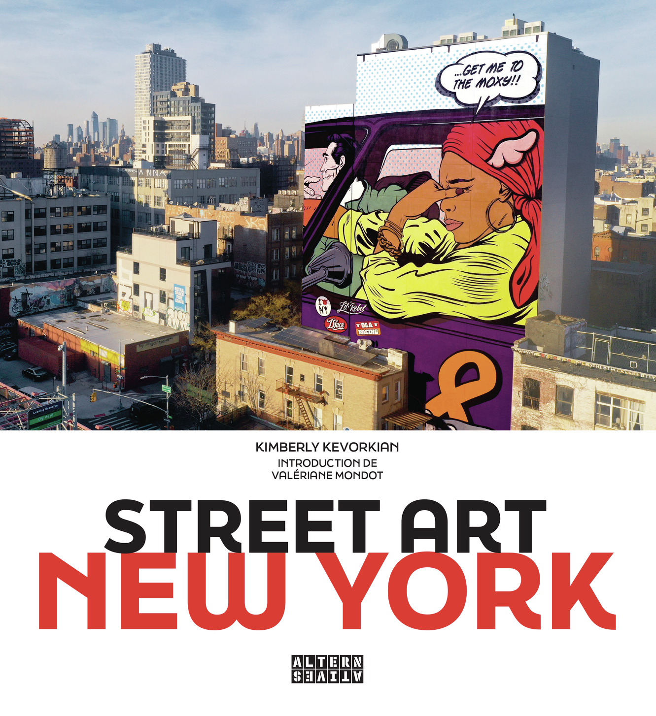 Street art New York - Kimberly Kevorkian - ALTERNATIVES