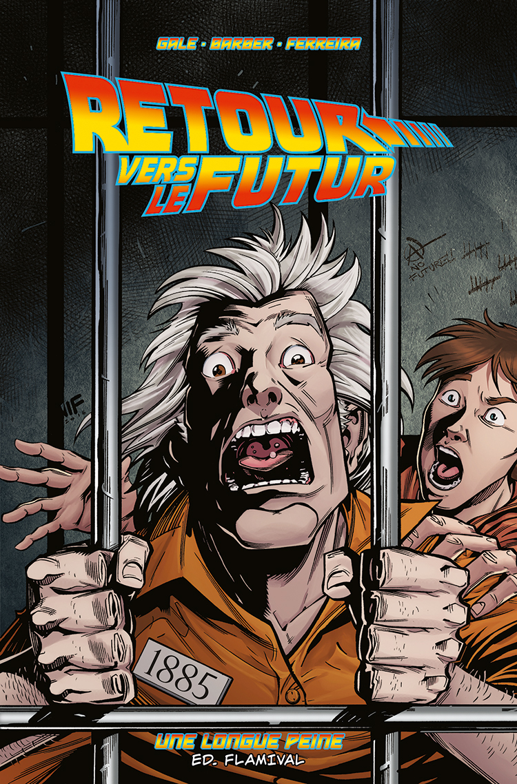 Retour vers le futur - Une longue peine -  Gale-Barber-Ferreira - FLAMIVAL