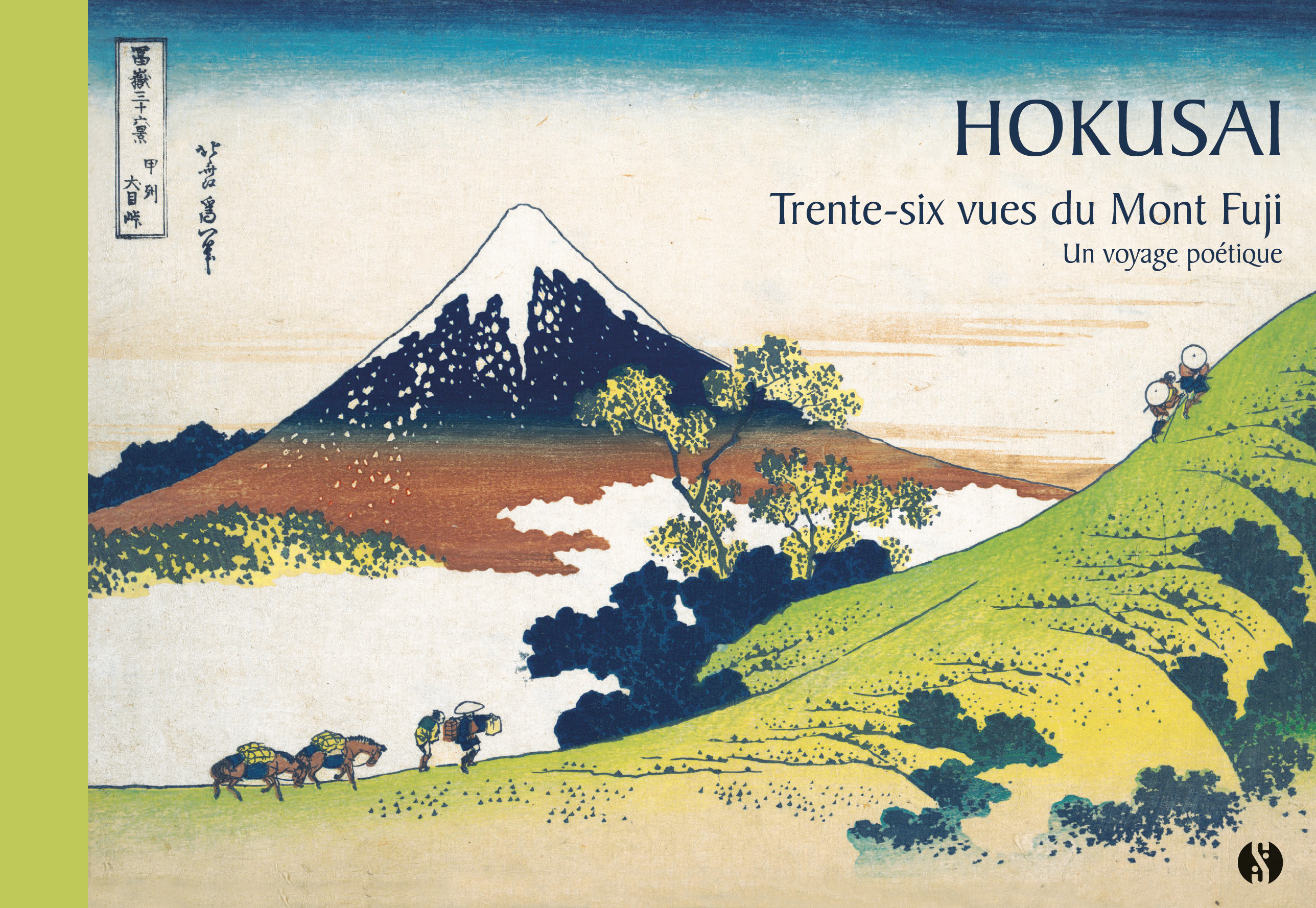 Hokusai - Les 36 vues du Mont Fuji - Katsushika Hokusai - SYNCHRONIQUE